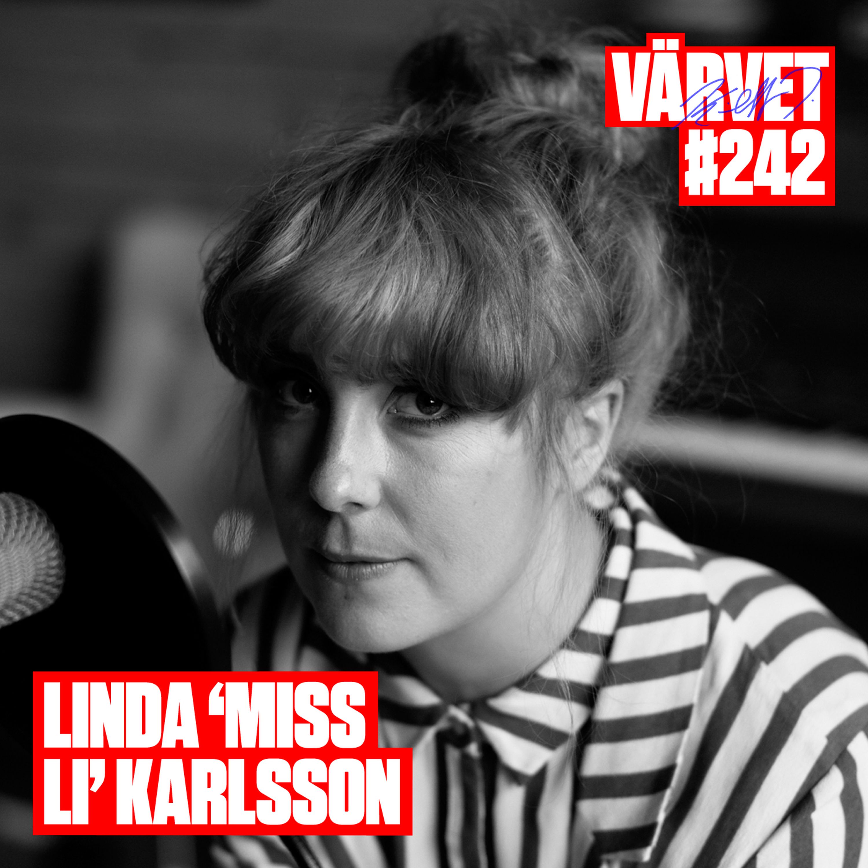 cover art for #242: Linda "Miss Li" Karlsson