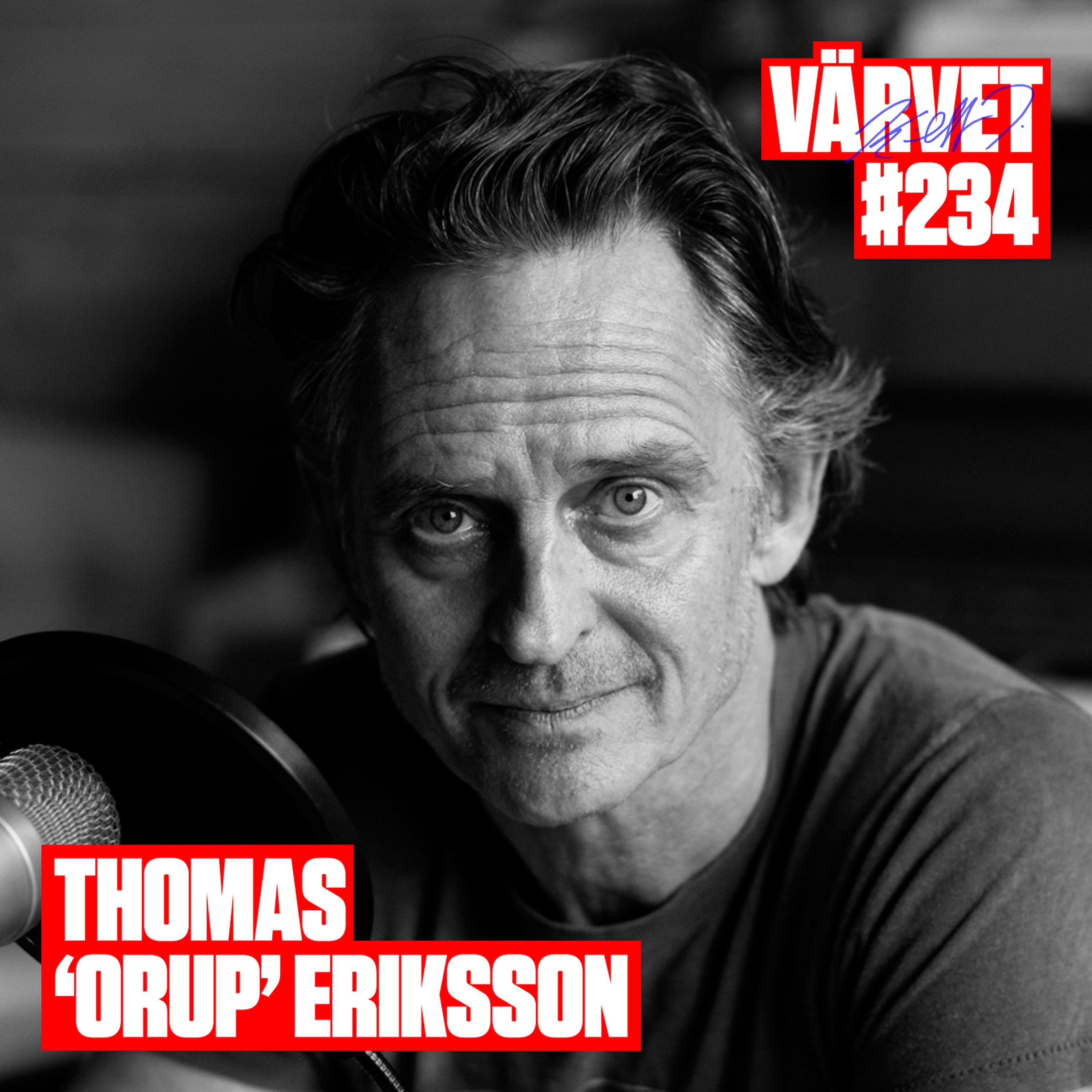 #234: Thomas “Orup” Eriksson