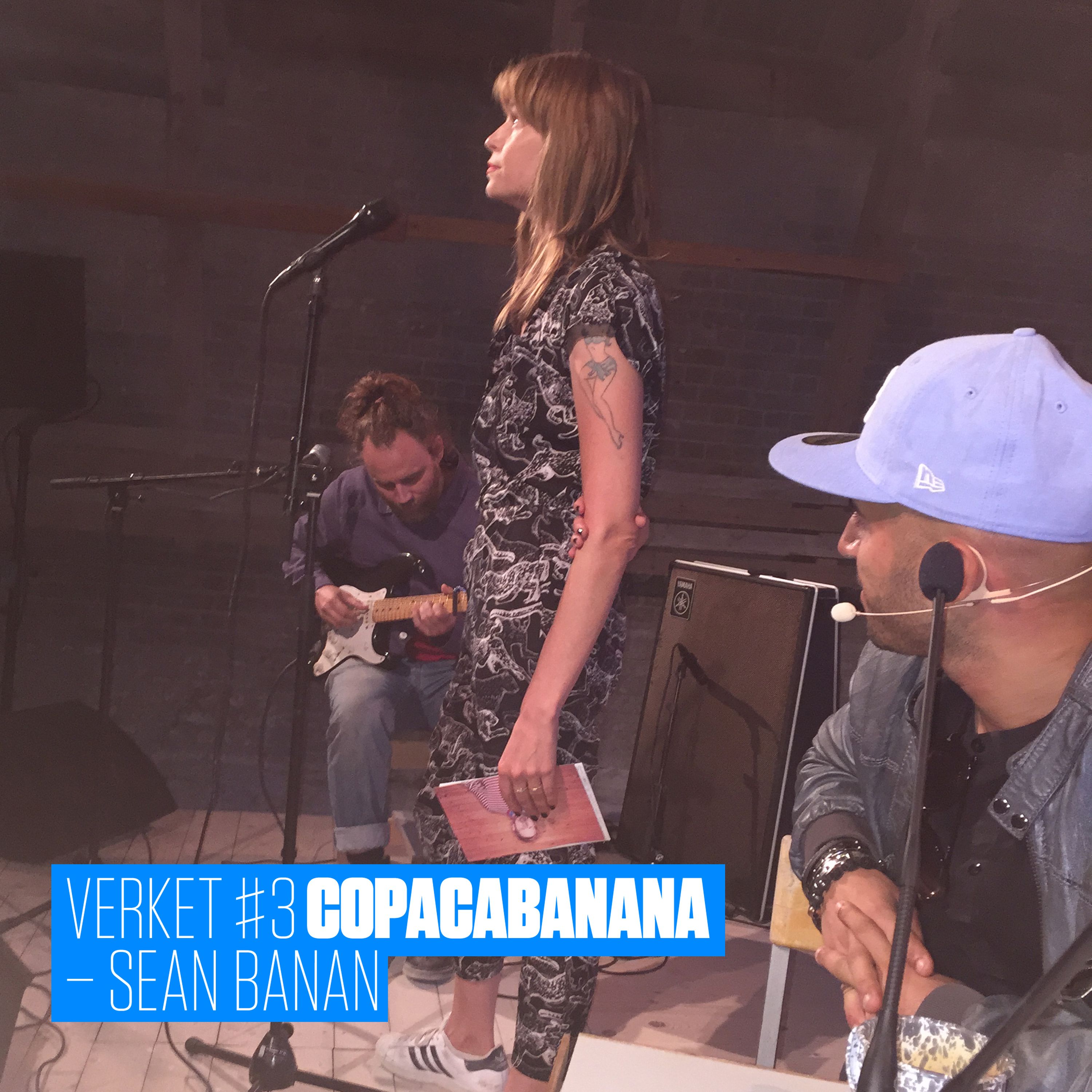 VERKET #3: Sean Banan - Copacabanana