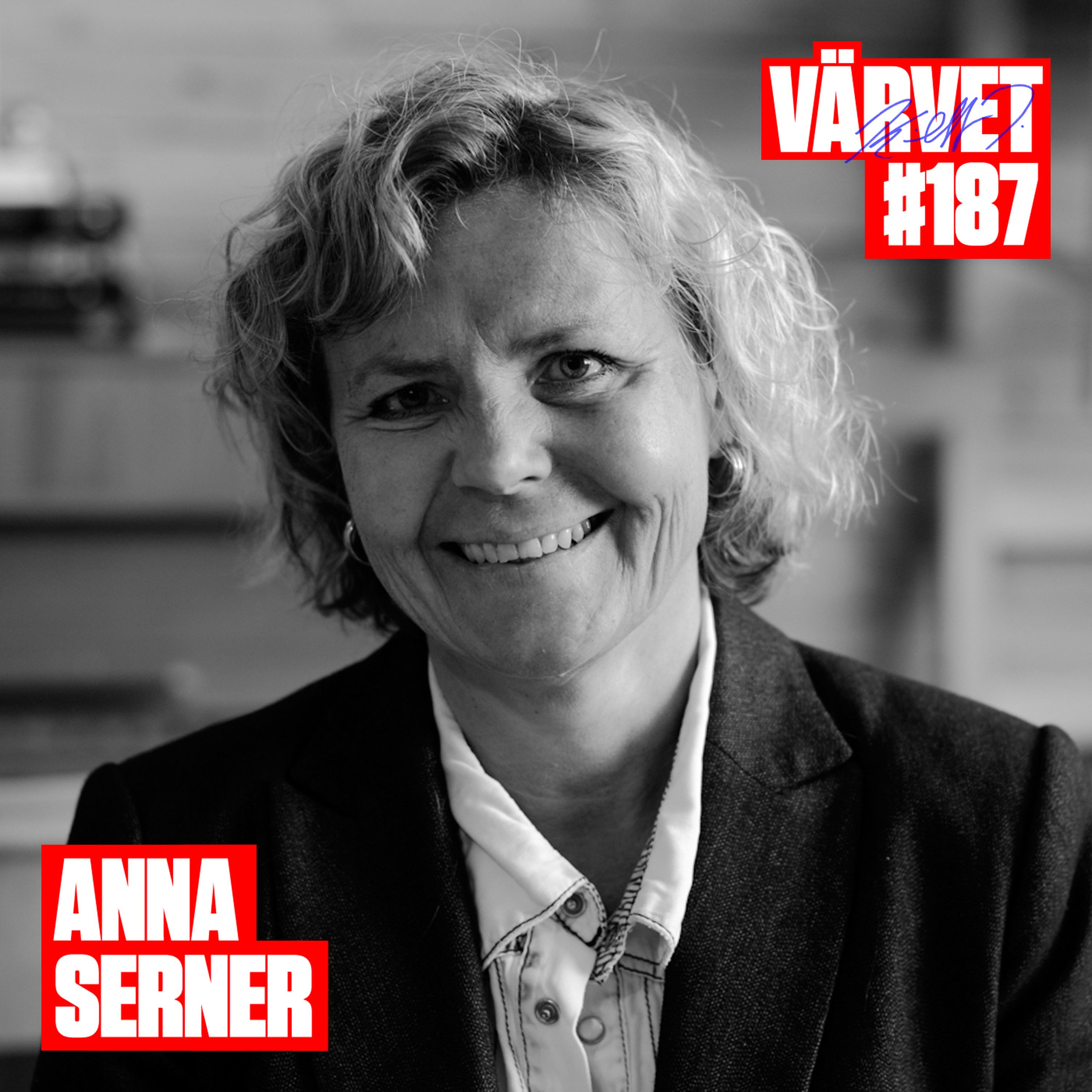#187: Anna Serner