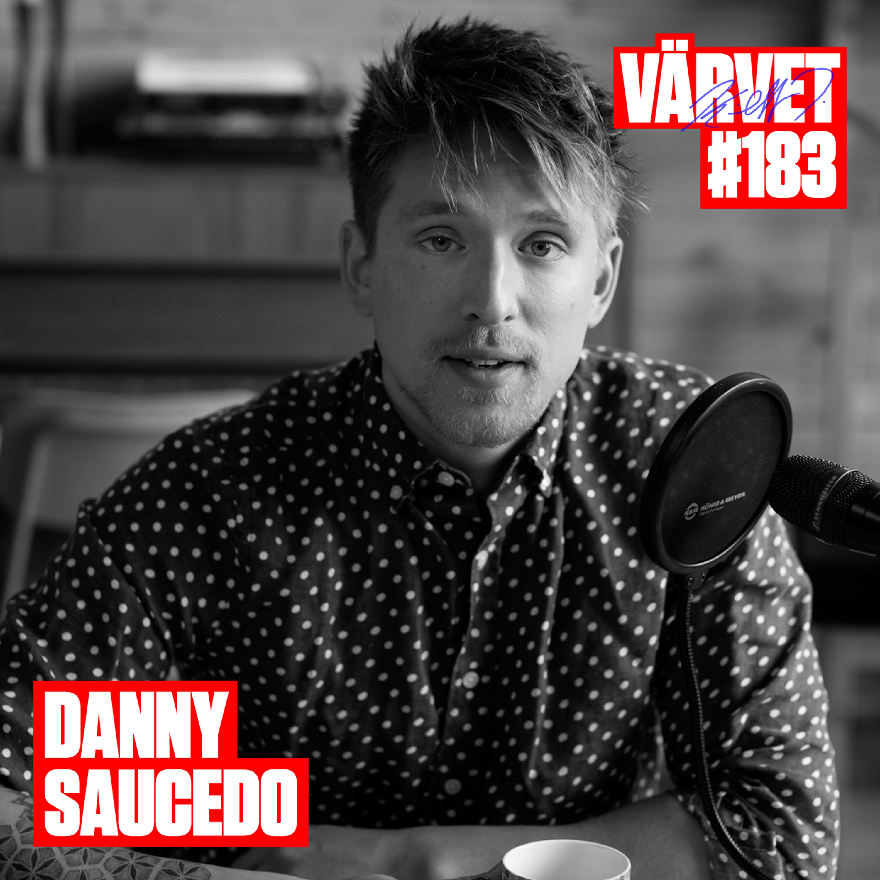 #183: Danny Saucedo