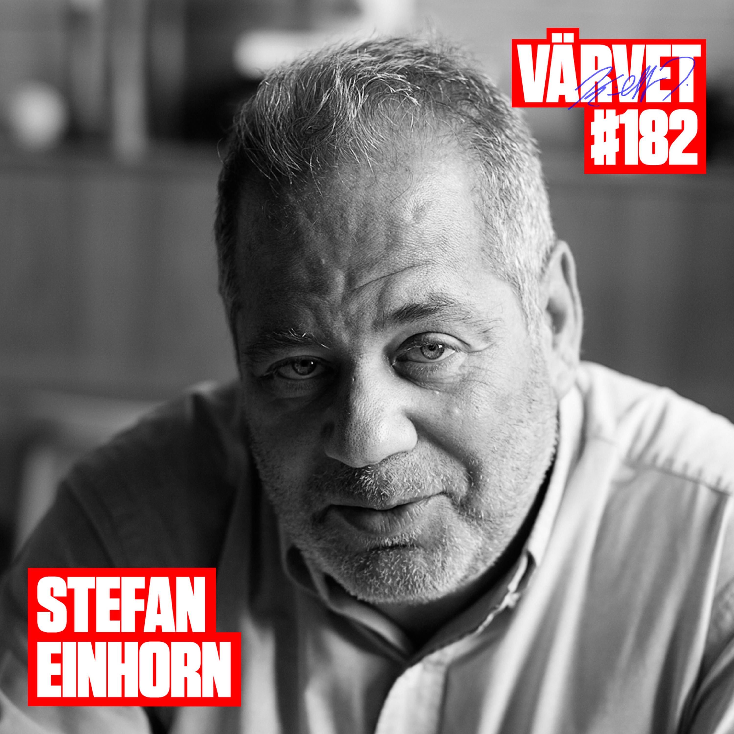 #182: Stefan Einhorn