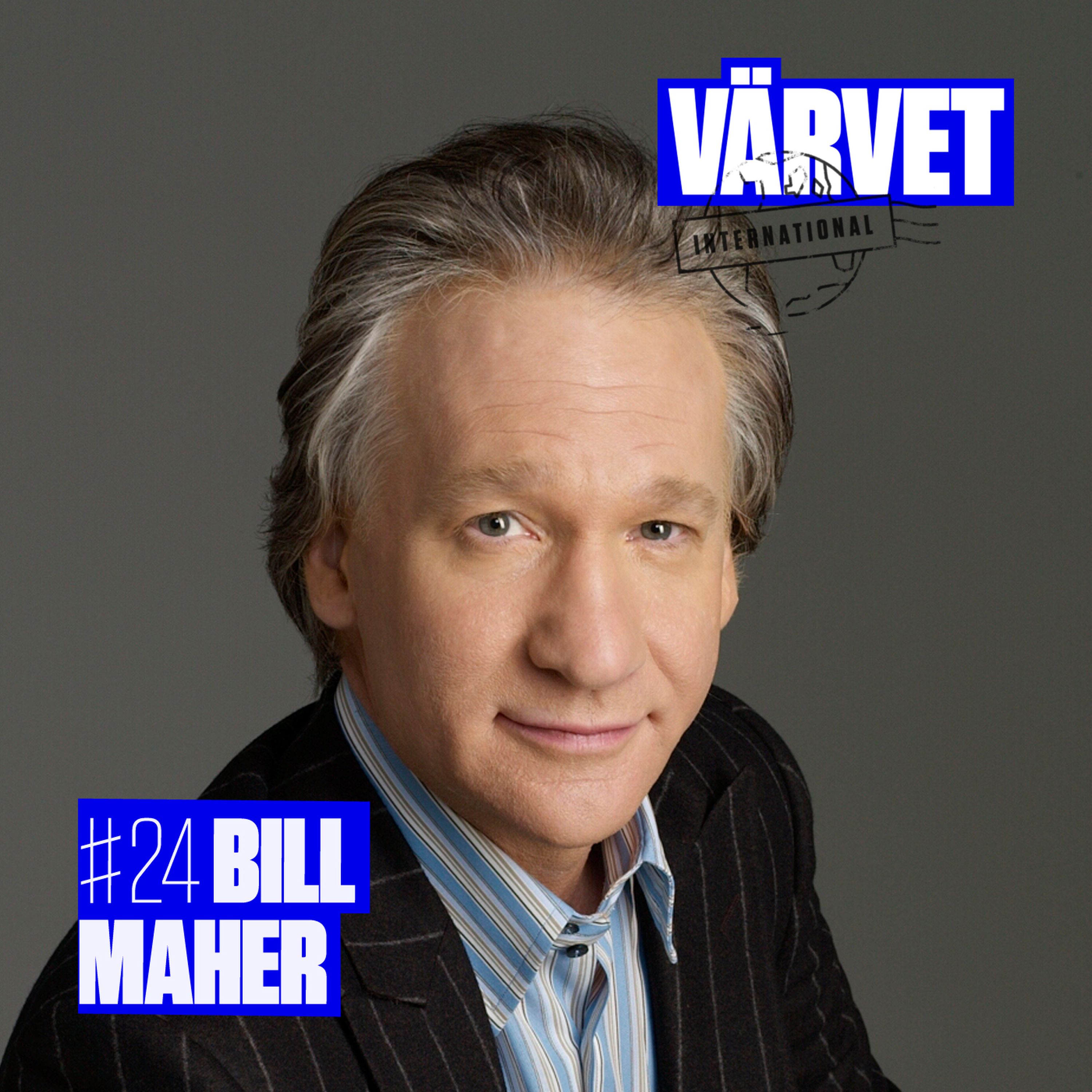 INTERNATIONAL: #24 Bill Maher