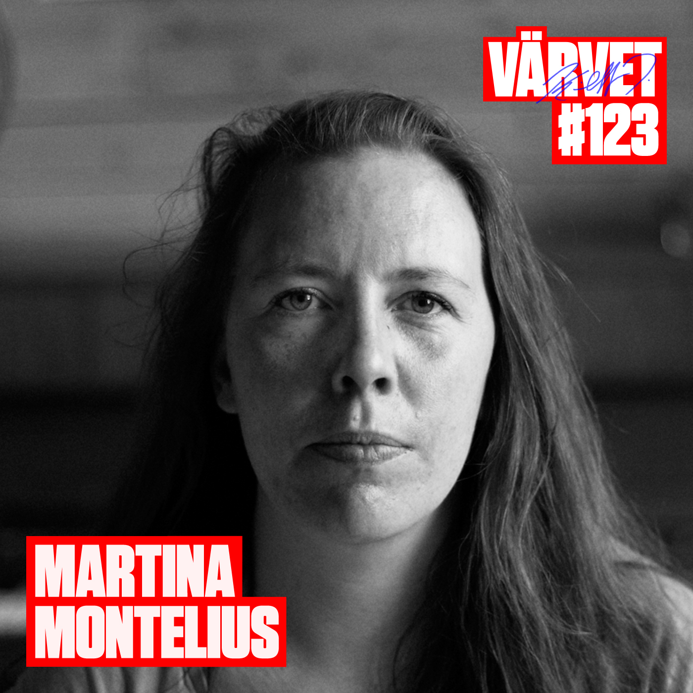 #123: Martina Montelius