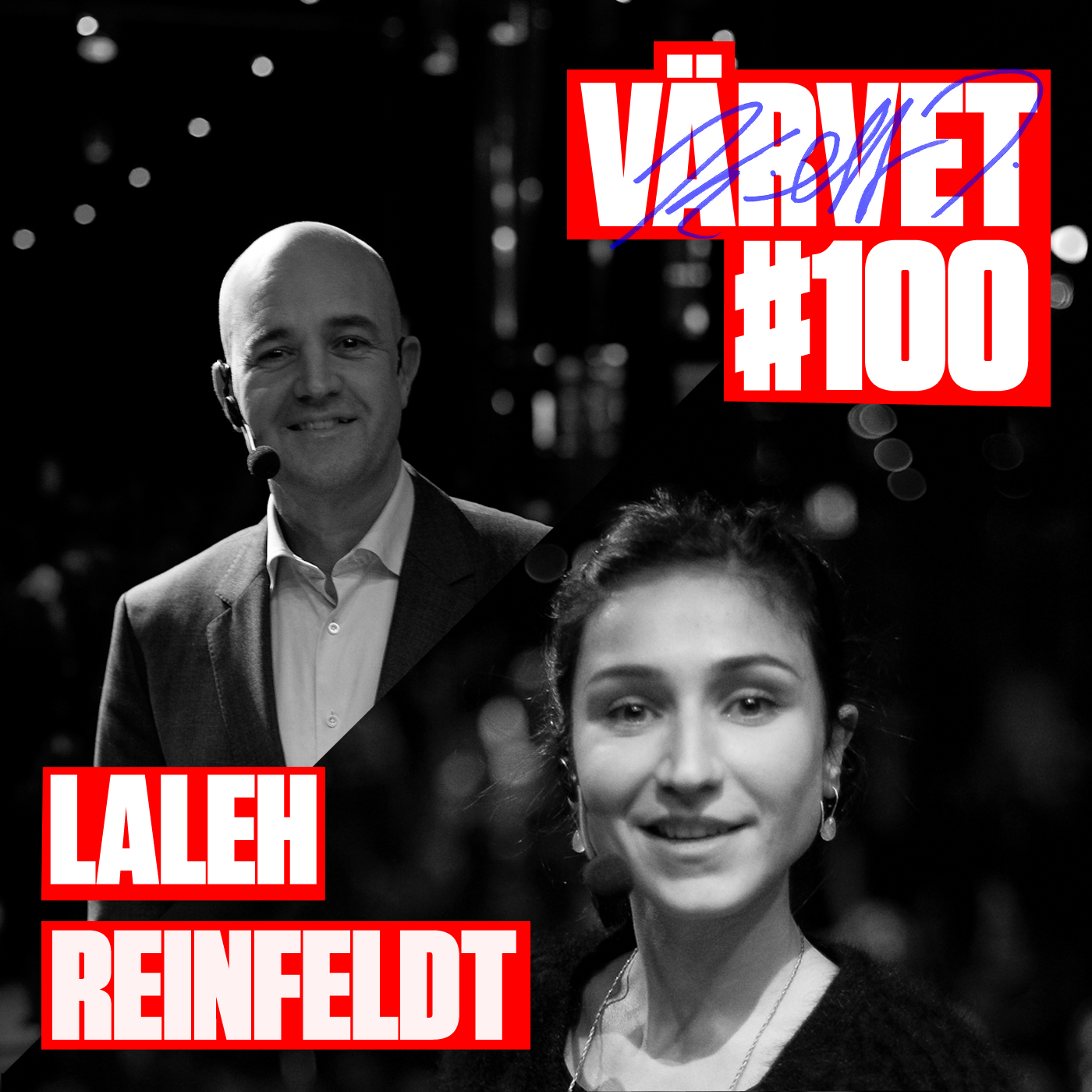 #100: Fredrik Reinfeldt/Laleh