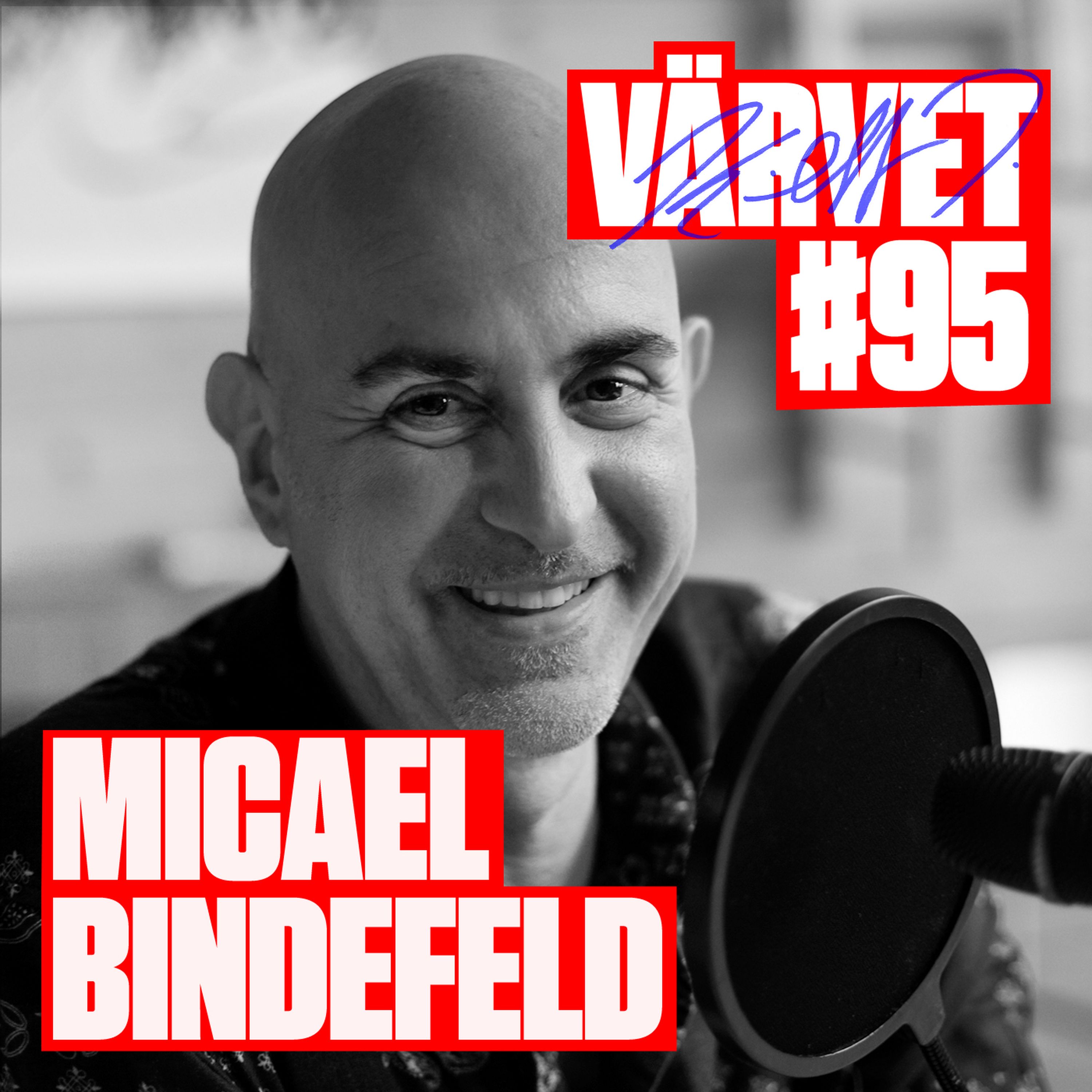 #95: Micael Bindefeld