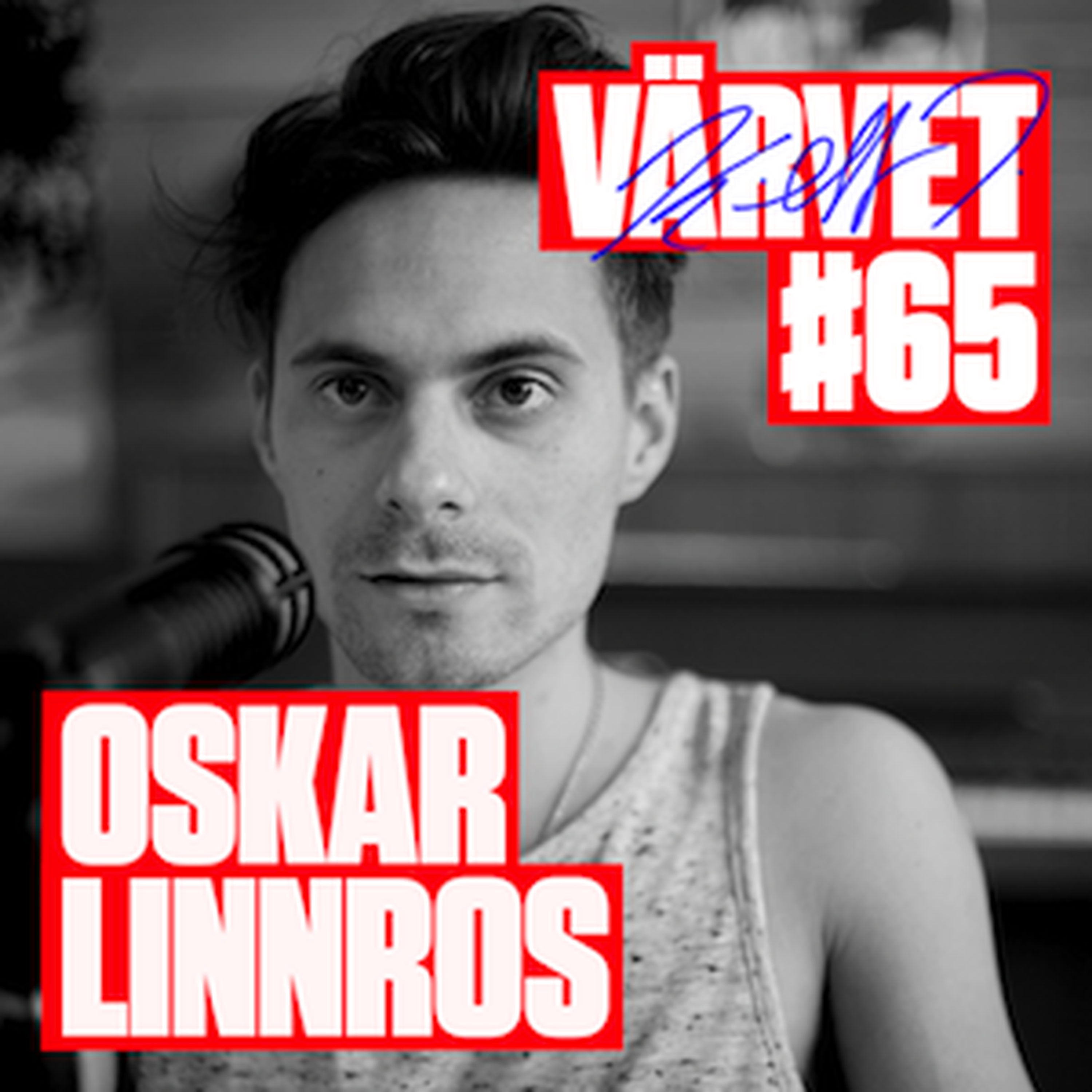 #65: Oskar Linnros
