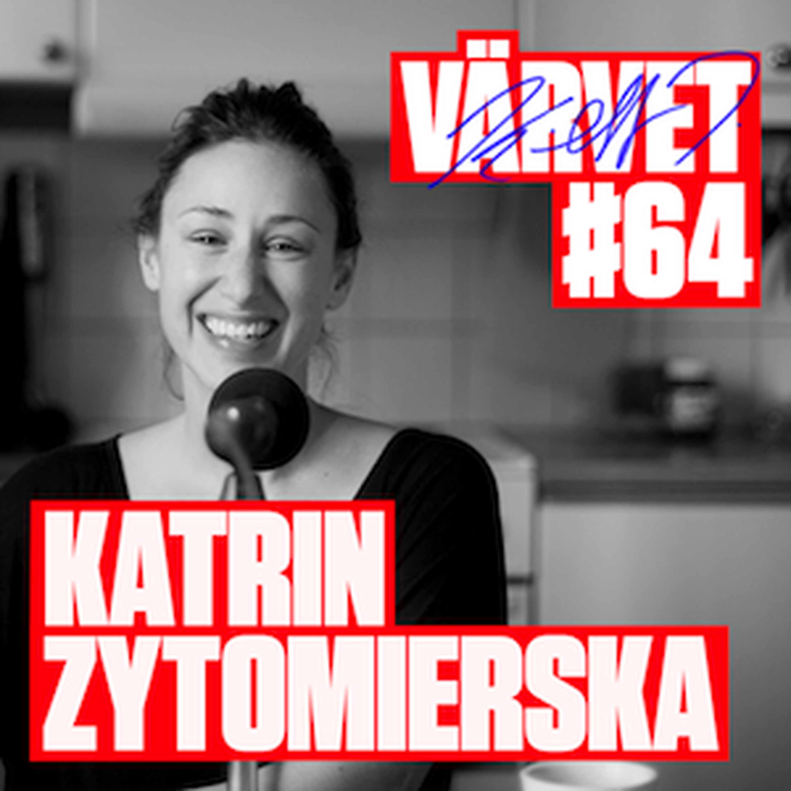 #64: Katrin Zytomierska