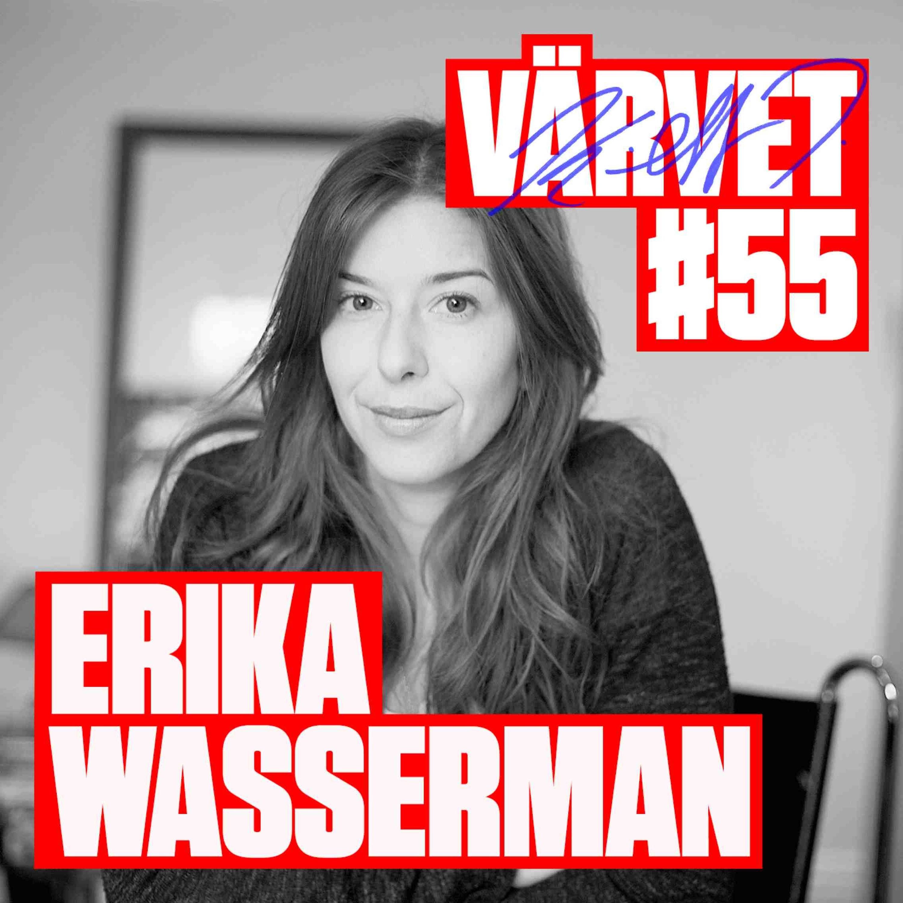 #55: Erika Wasserman