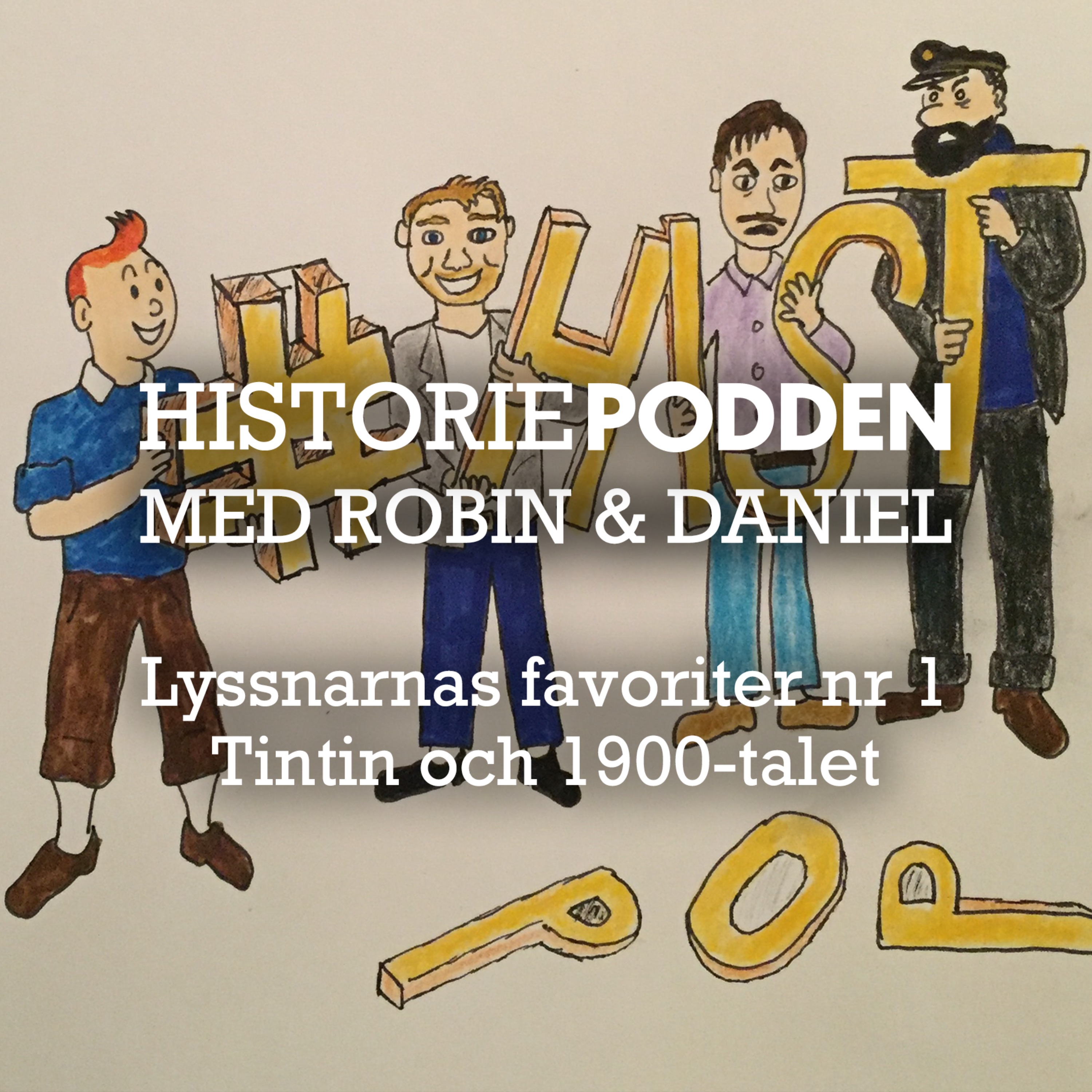 Lyssnarnas favoriter nr 1: Tintin och 1900-talet