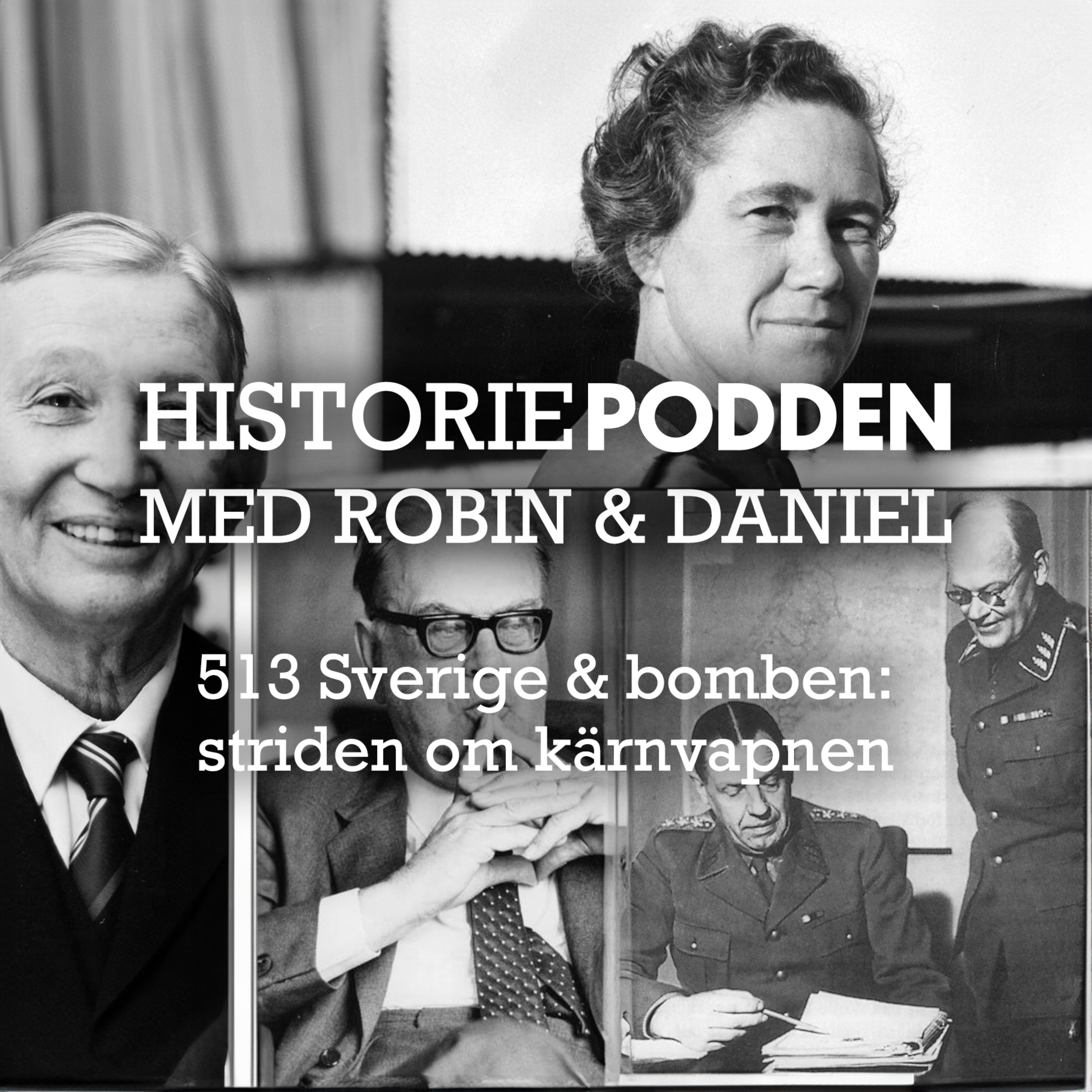 513. Sverige & bomben: striden om kärnvapnen