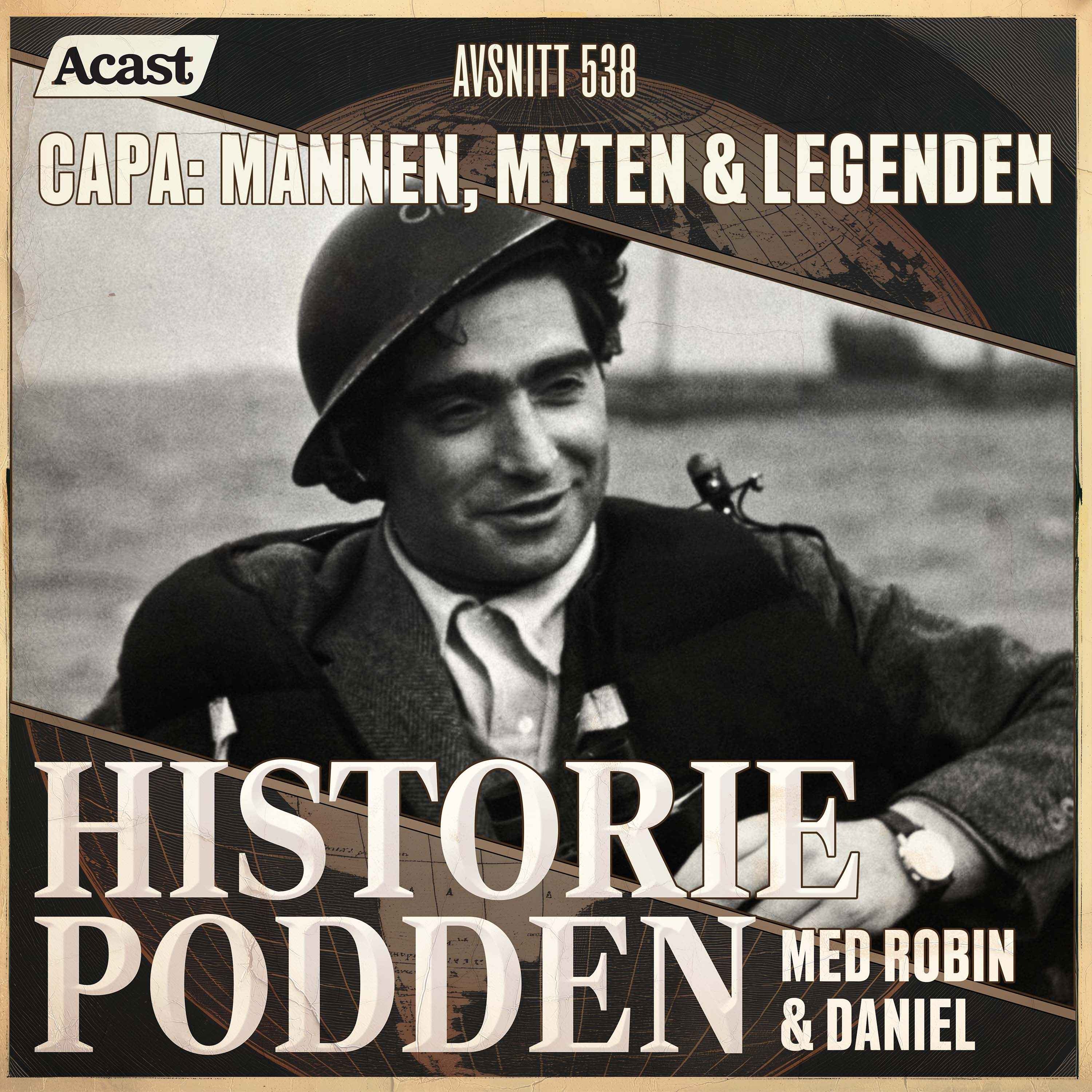 538. Robert Capa: Mannen, myterna och legenderna