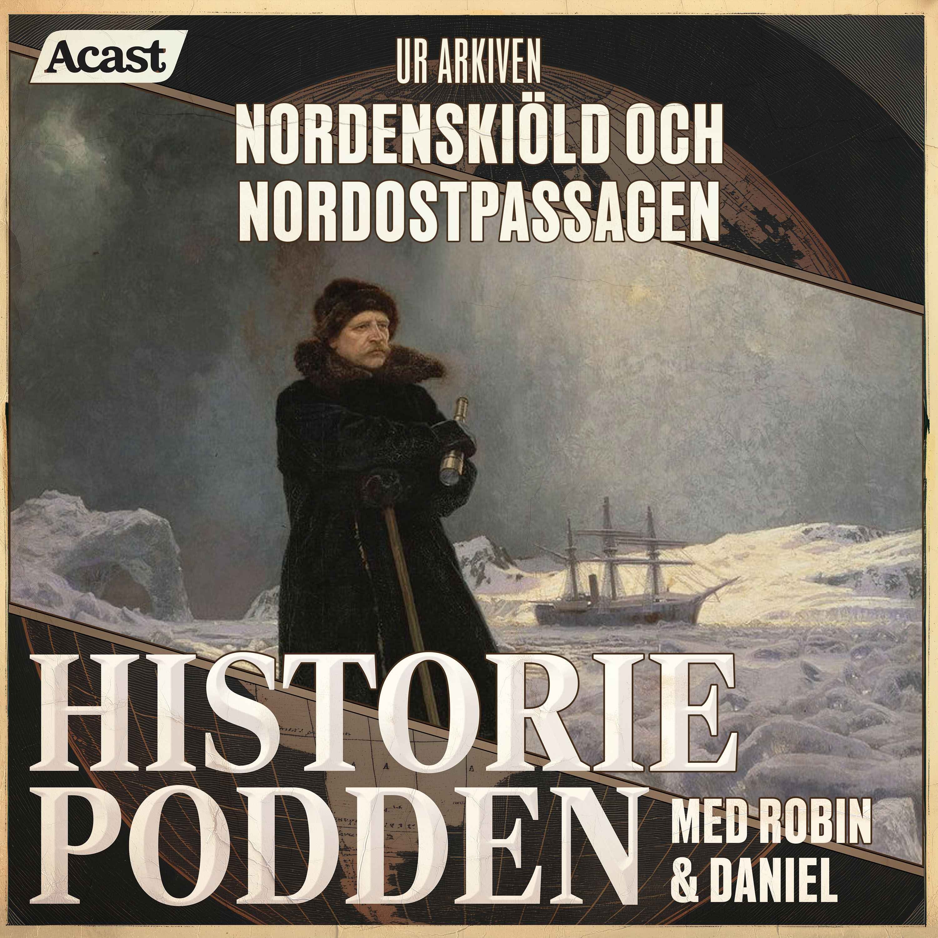 Ur arkiven: Nordenskiöld och nordostpassagen (nr 340)
