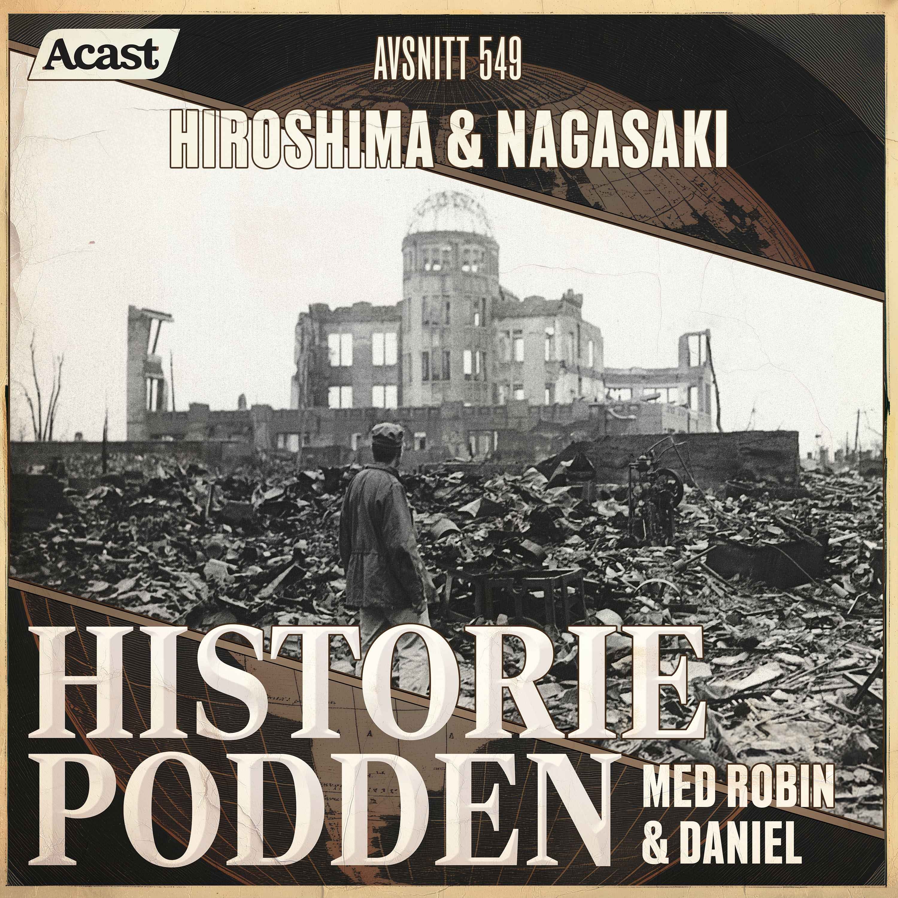 549. Hiroshima & Nagasaki