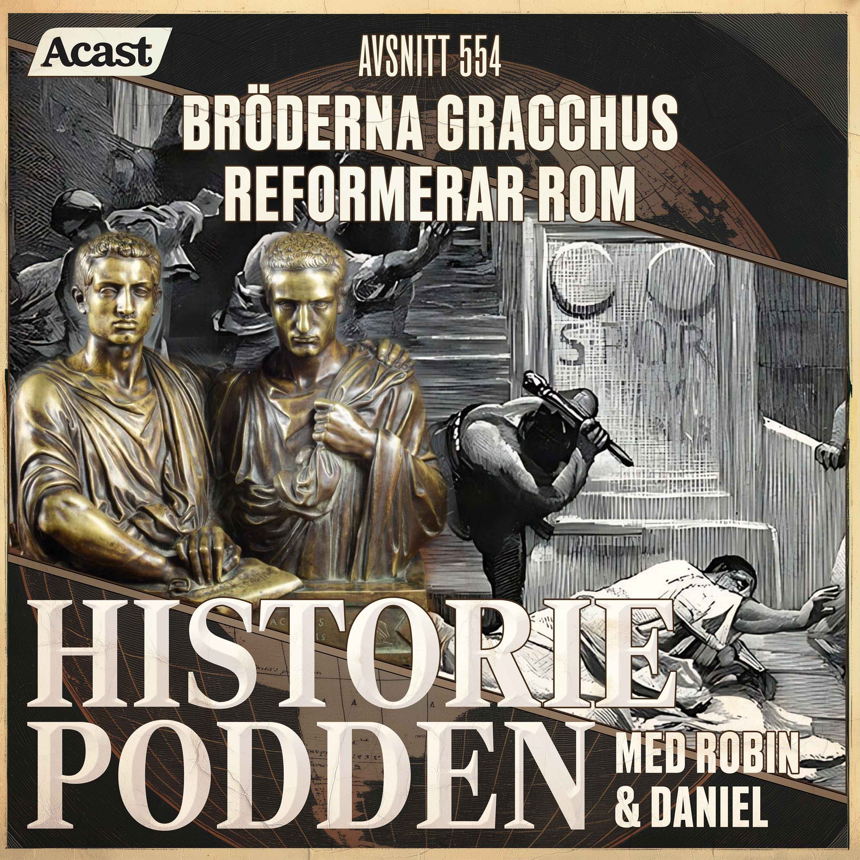 554. Bröderna Gracchus reformerar Rom