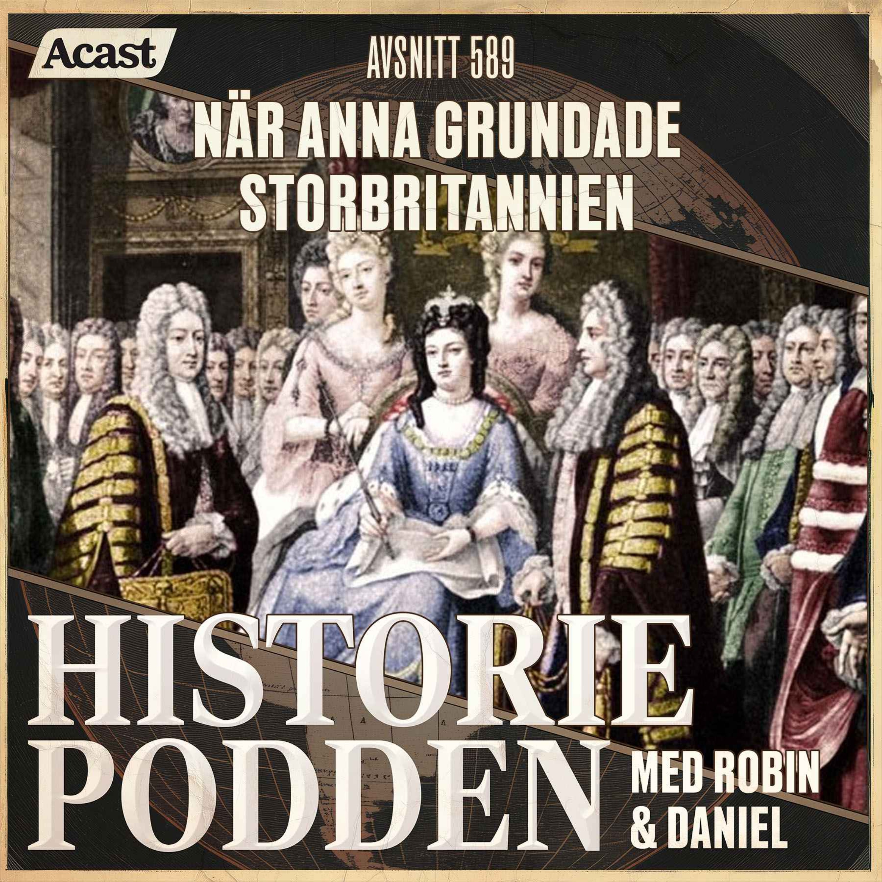 589. När Anna grundade Storbritannien