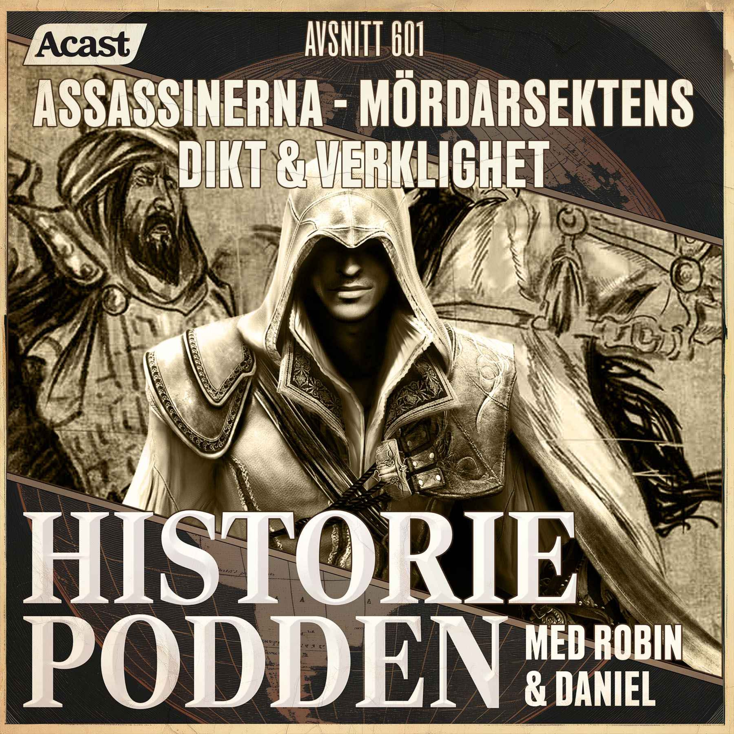 601. Assassinerna &ndash; m&ouml;rdarsektens dikt & verklighet