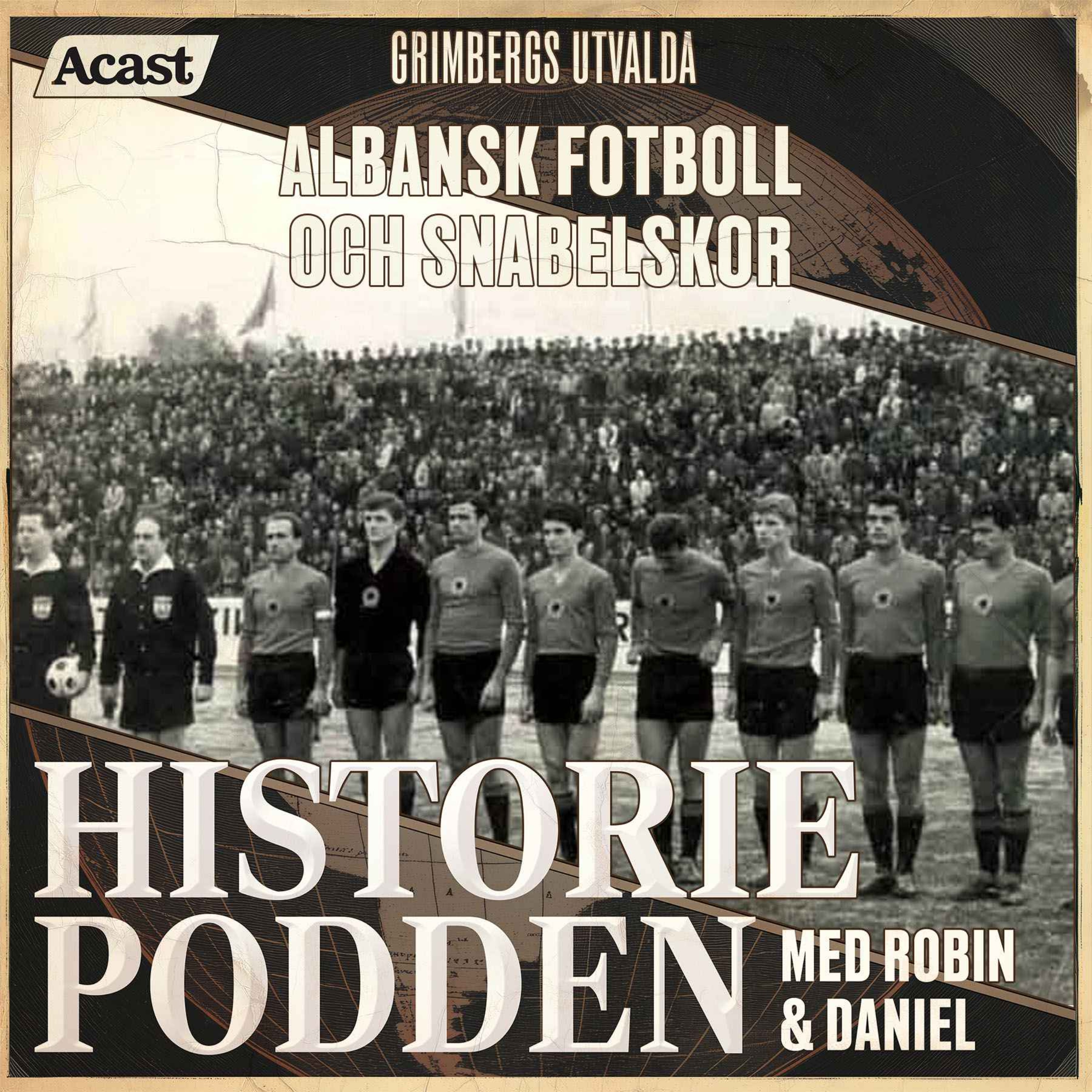 Albansk fotboll och snabelskor - Grimbergs utvalda