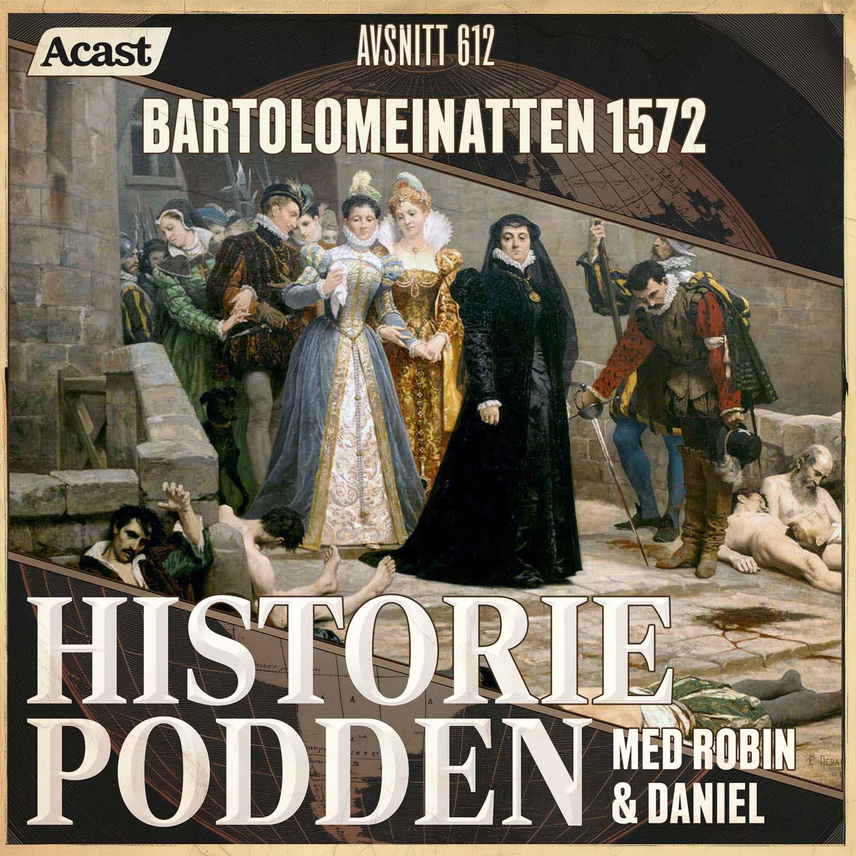 612. Bartolomeinatten 1572