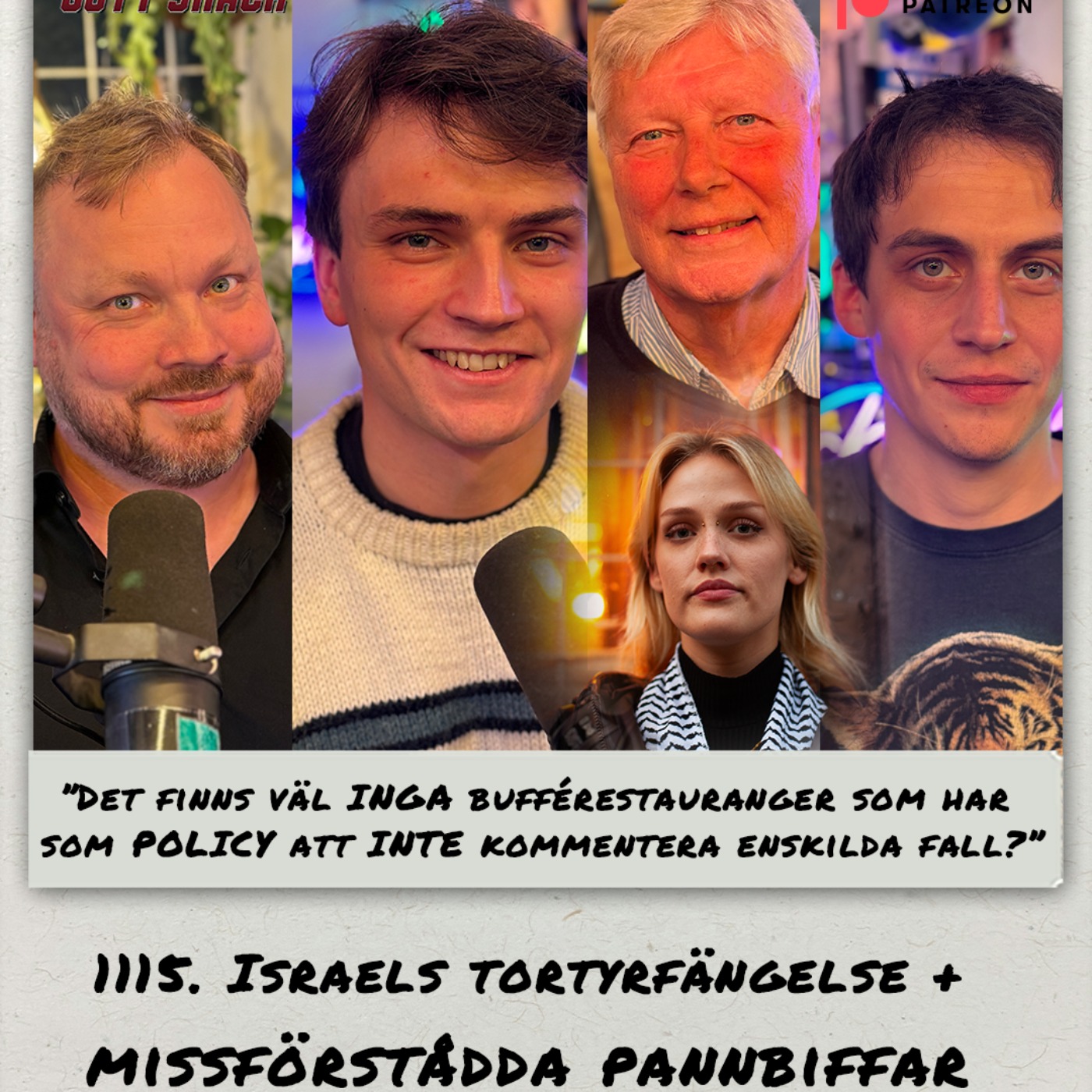 1115 DEL.1 Israels tortyrfängelse & missförstådda pannbiffar
