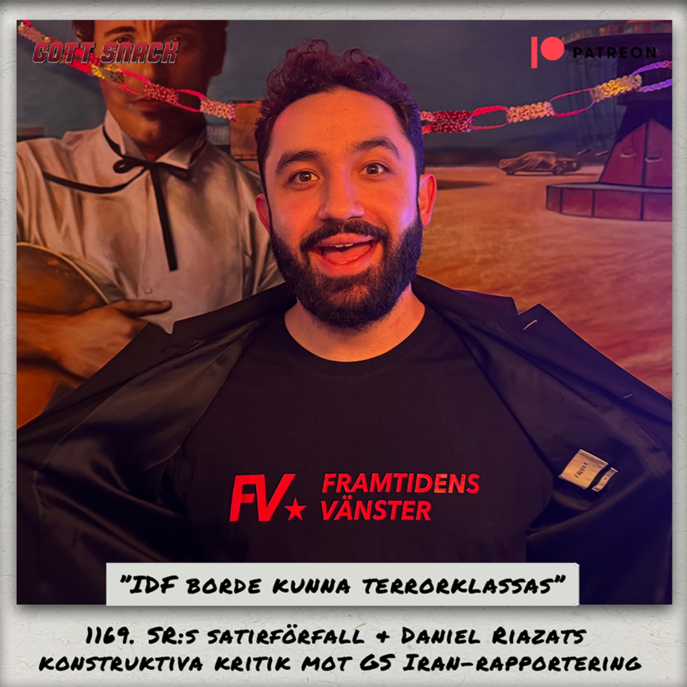 1169. DEL 1: SR:s satirförfall & Daniel Riazat konstruktiva kritik mot GS Iran-rapportering