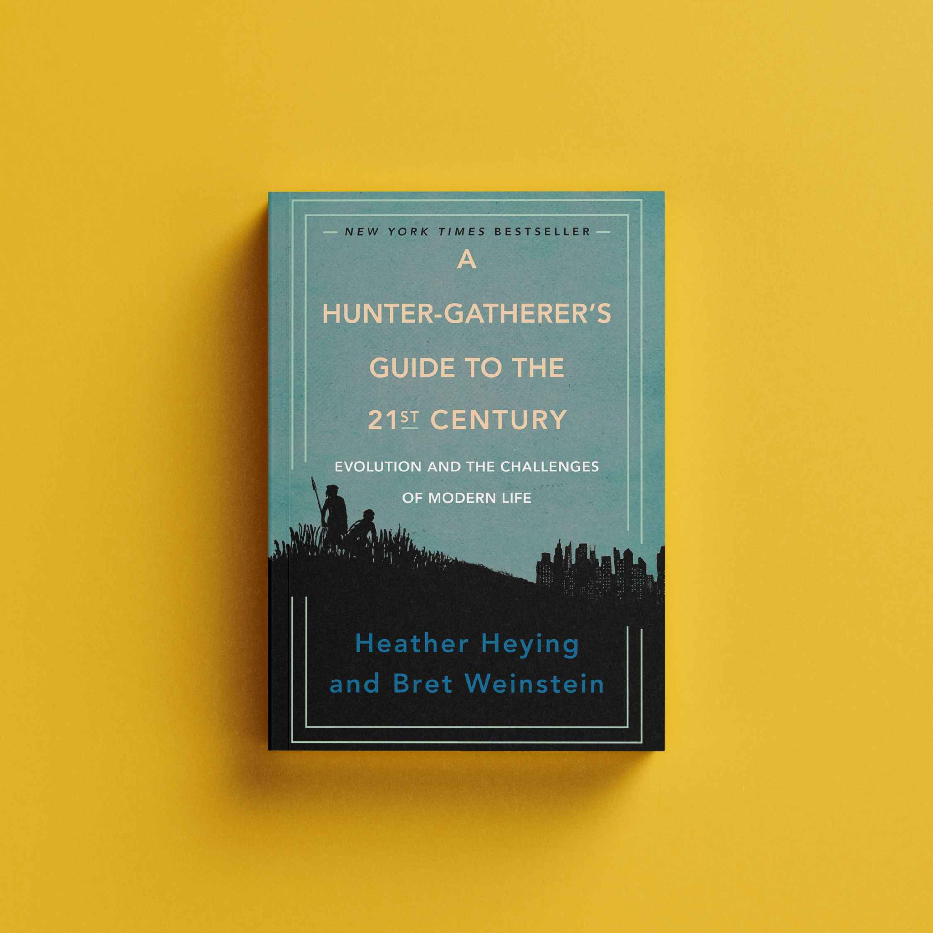 cover art for A Hunter-Gatherer's Guide To The 21st Century