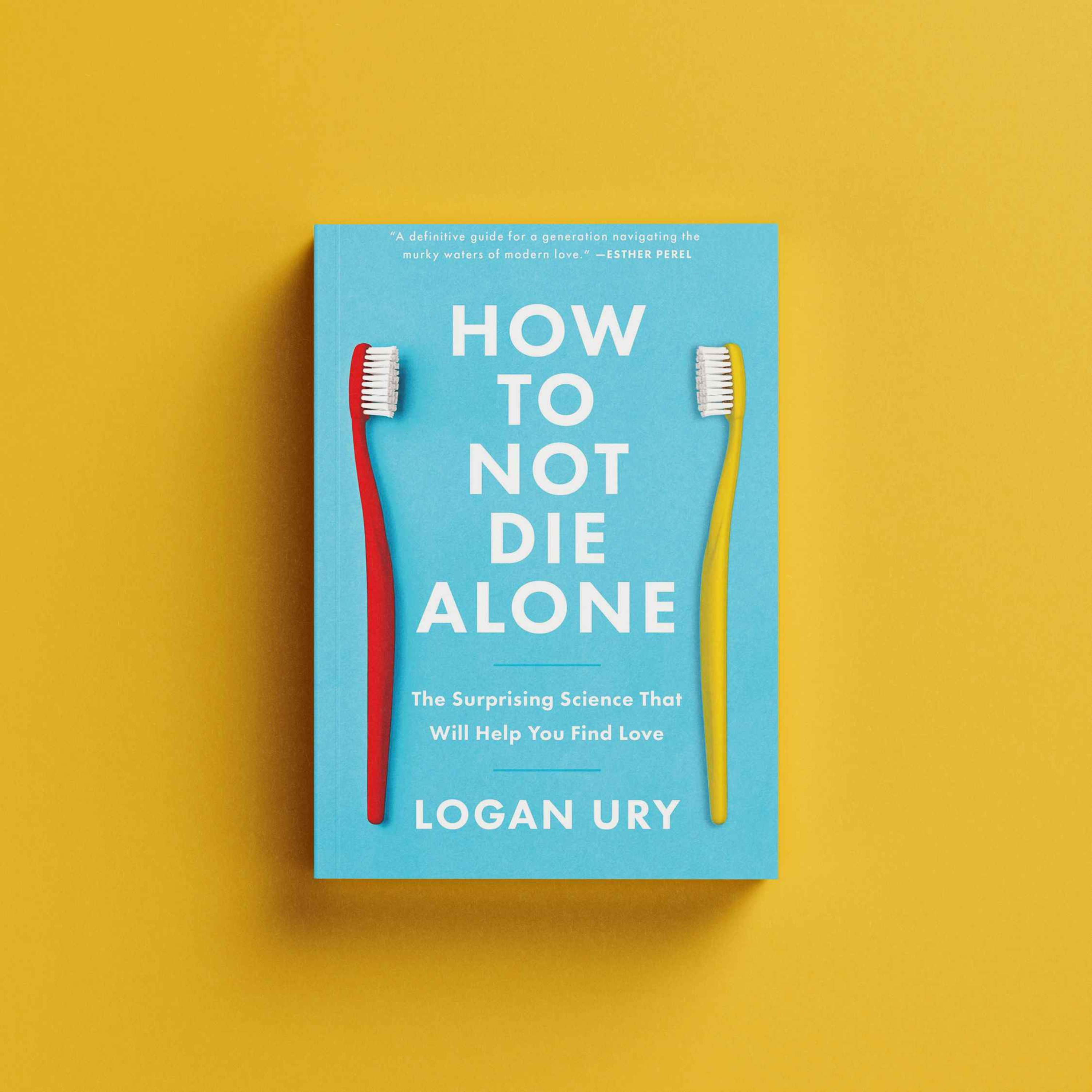 cover art for How To Not Die Alone