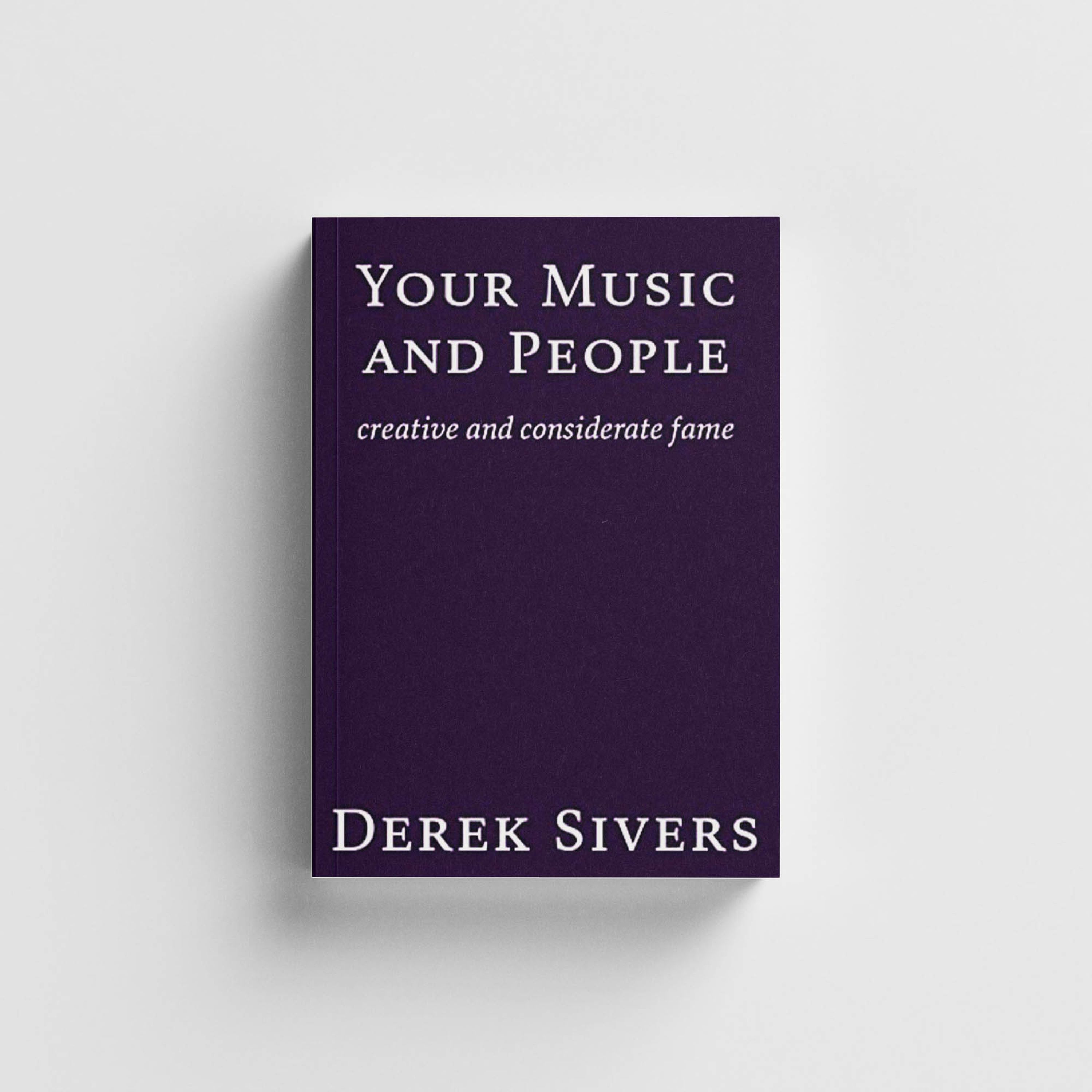 Your Music And People
