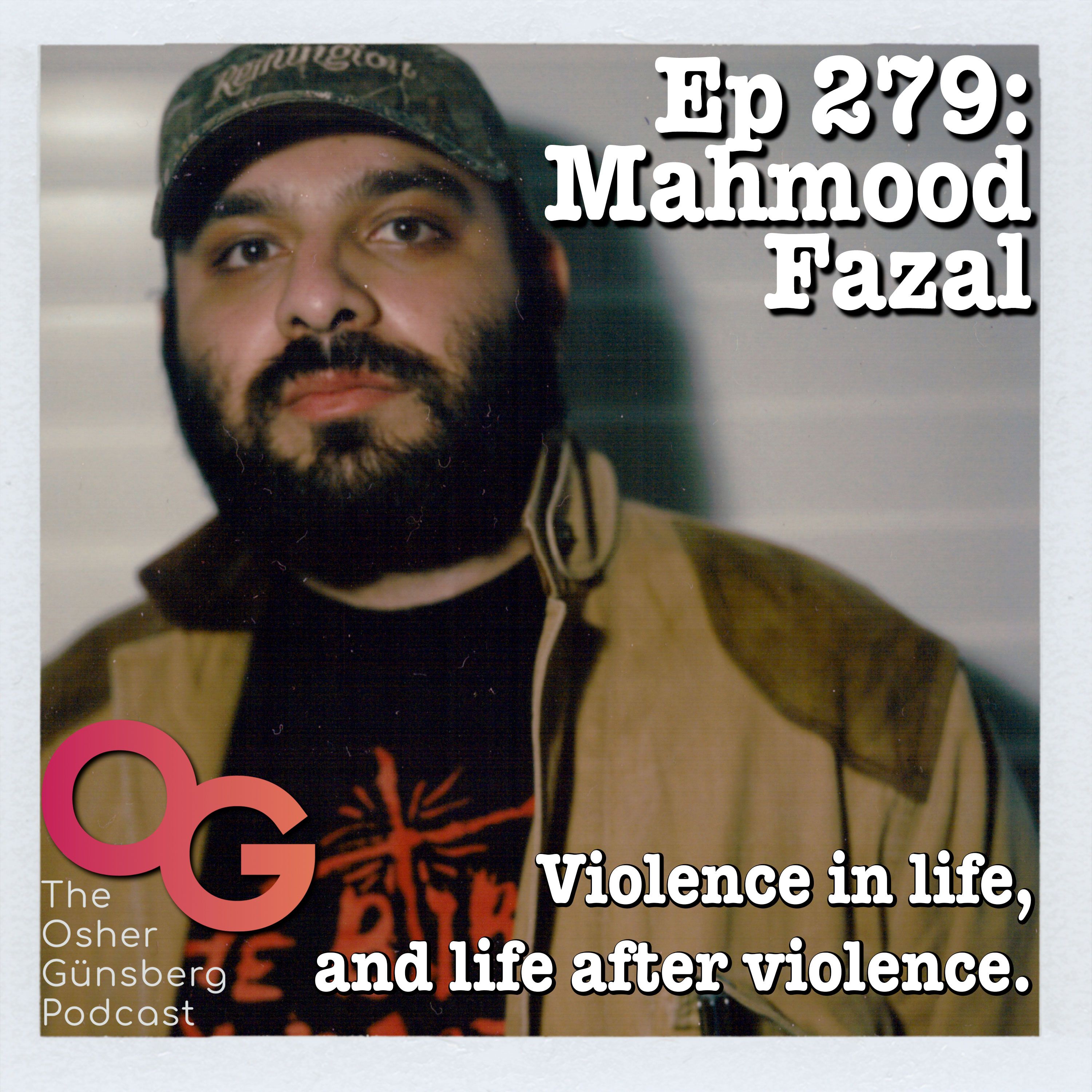 279: Mahmood Fazal