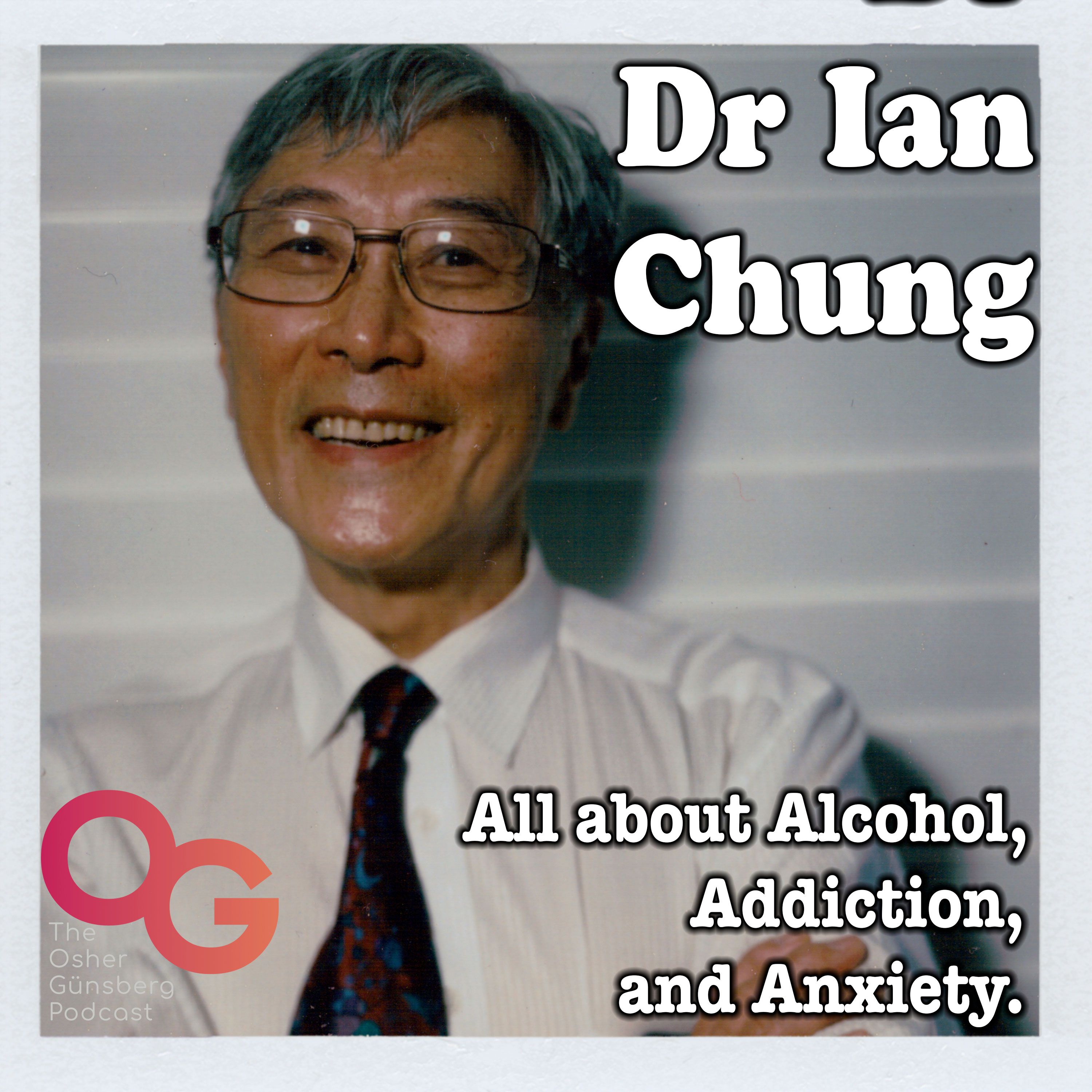 275: Dr Ian Chung