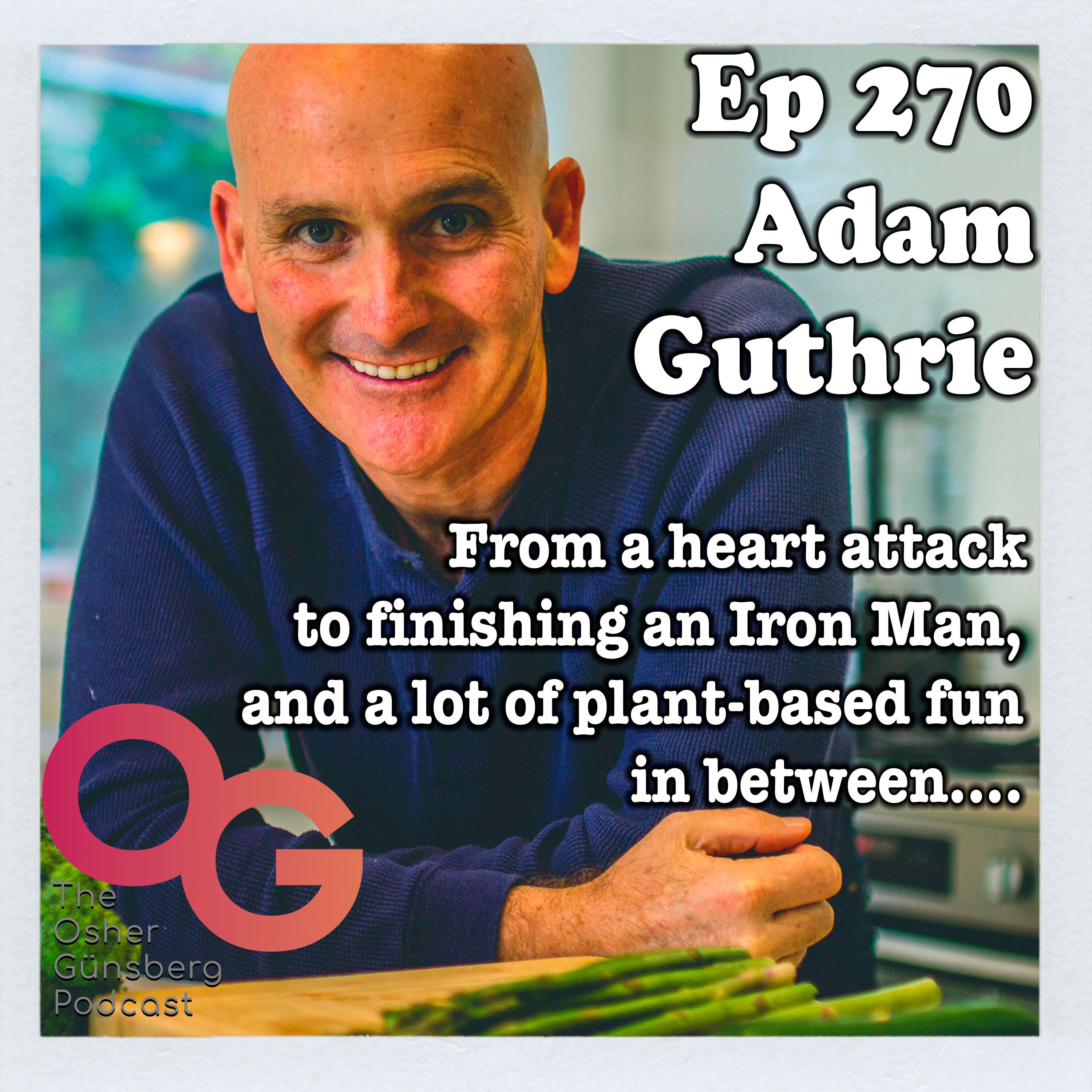 270: Adam Guthrie Part 1