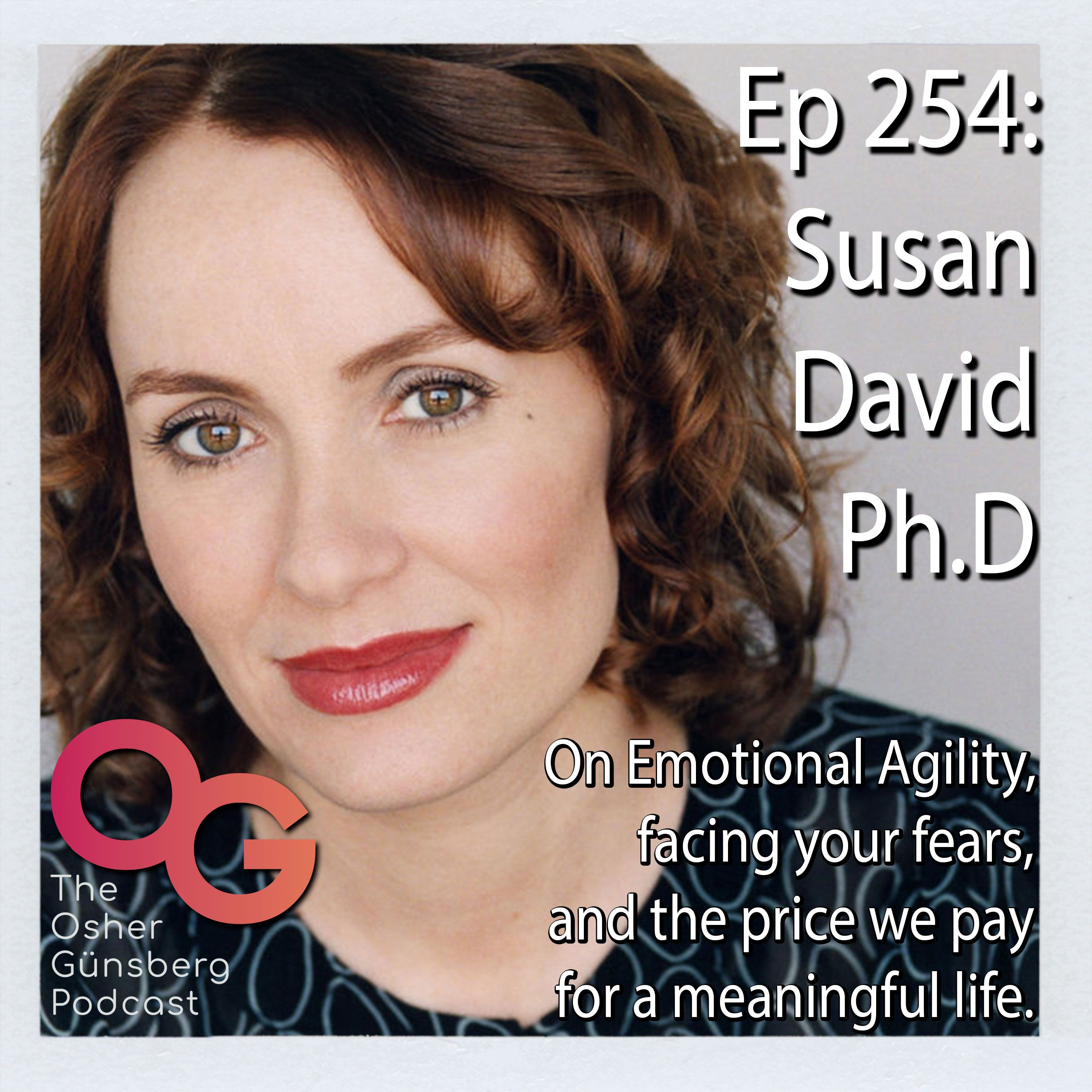 254: Susan David Ph. D