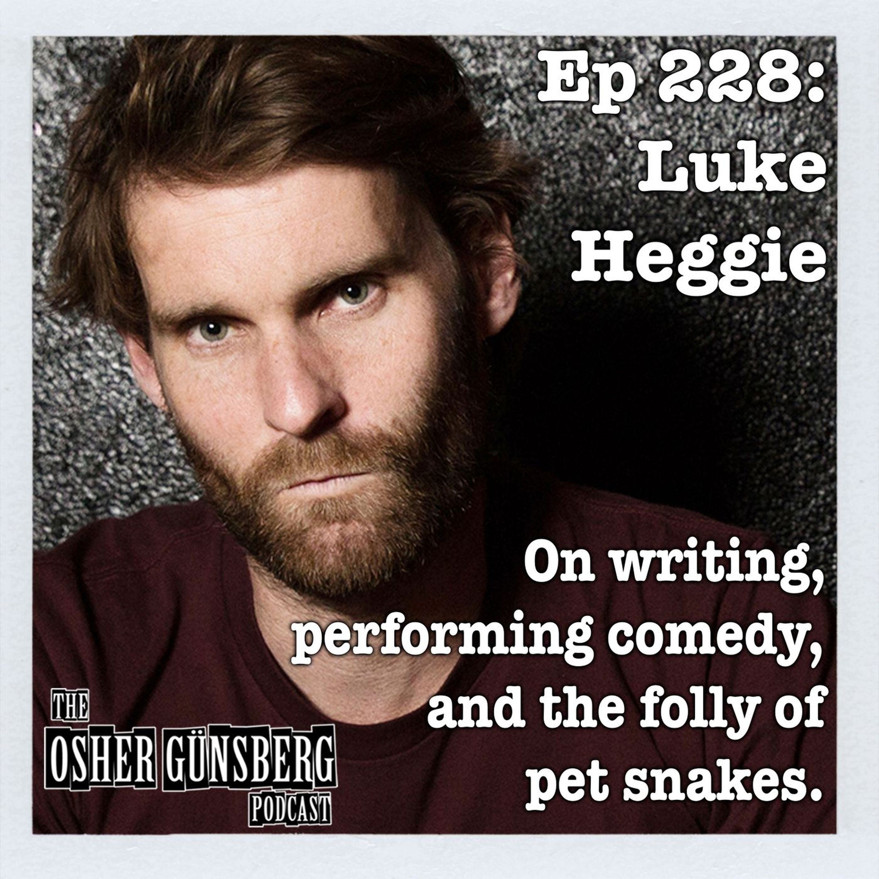 228: Luke Heggie