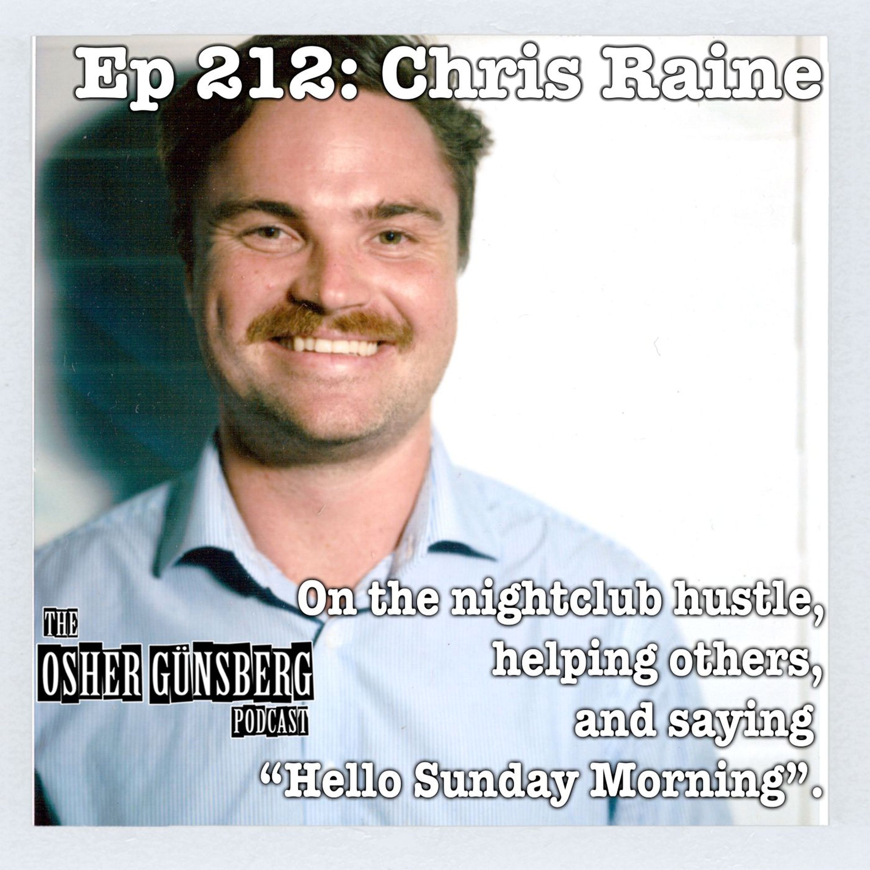 212: Chris Raine