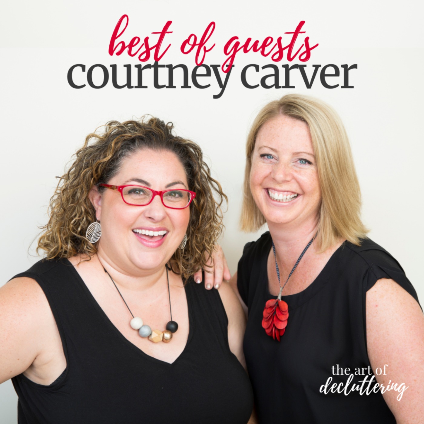 Best of Guests - Courtney Carver