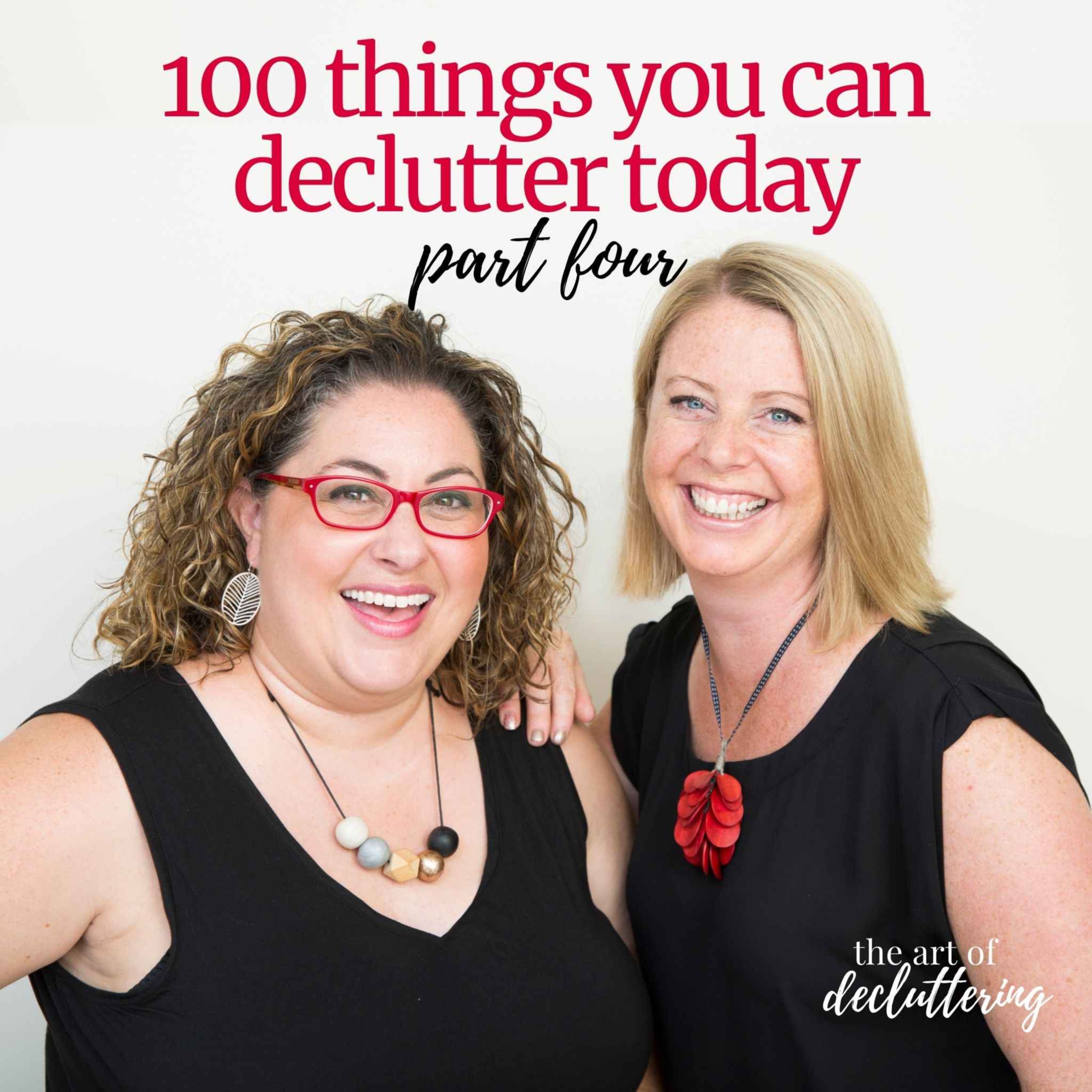 100 things you can declutter today - Part 4