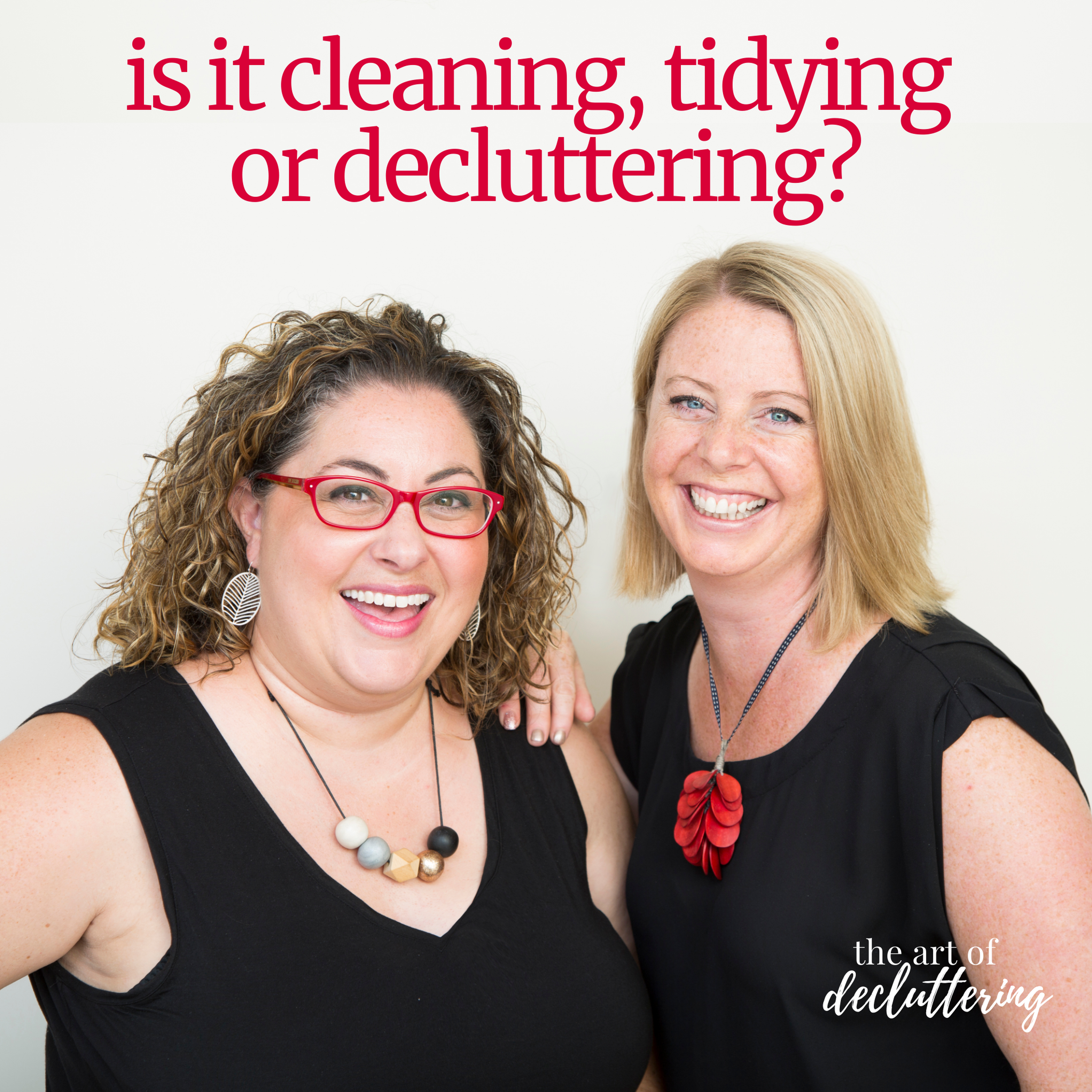 Is it cleaning or tidying or decluttering?