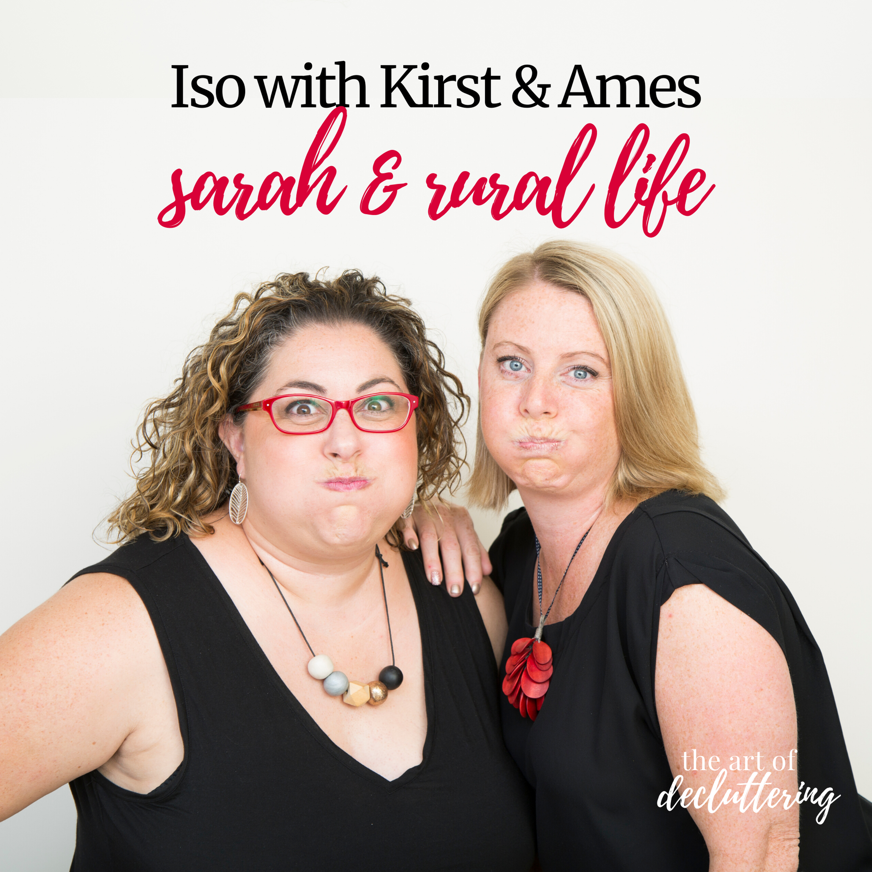 Iso with Kirst & Ames - Sarah & rural life - podcast episode cover