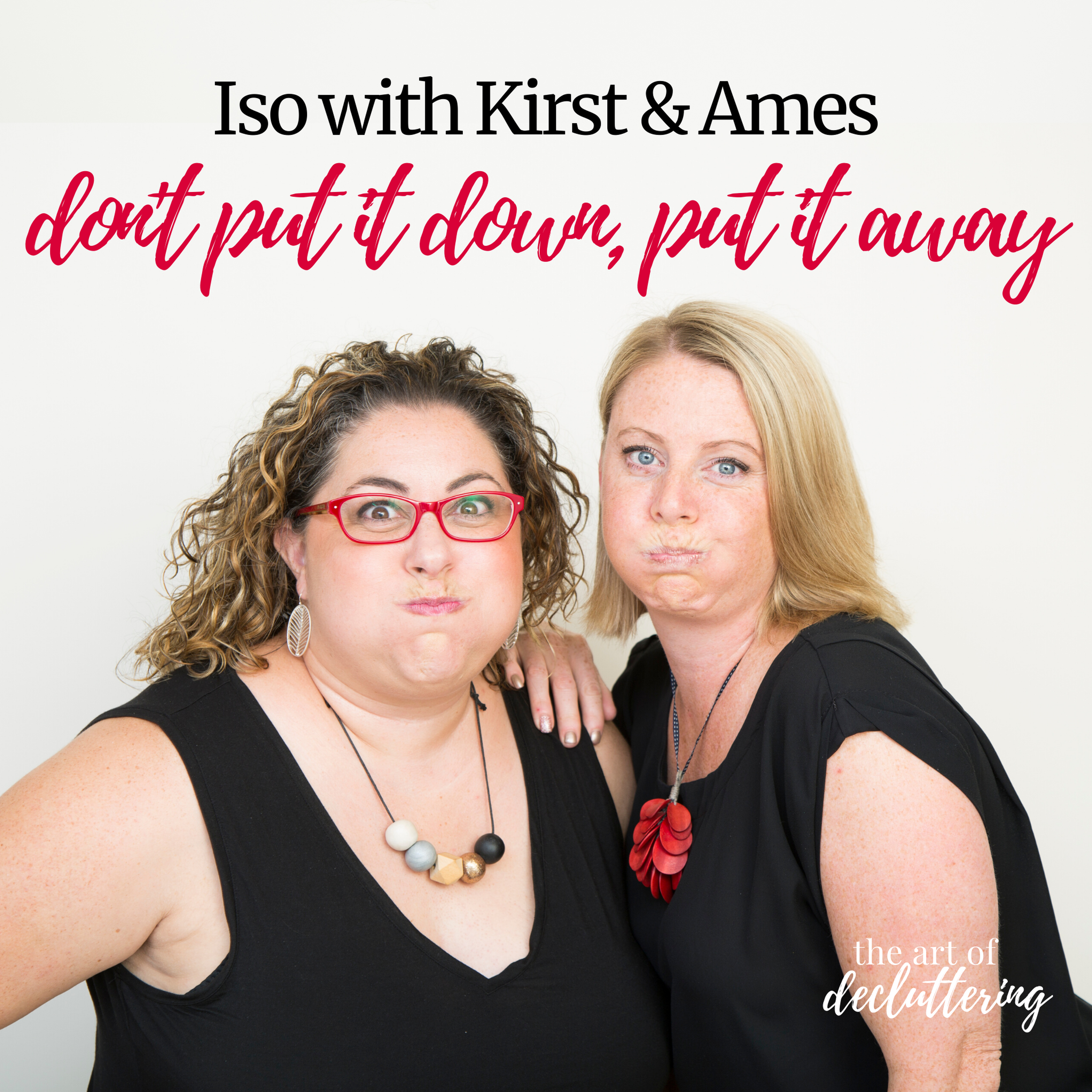 Iso with Kirst & Ames - Don't put it down, put it away