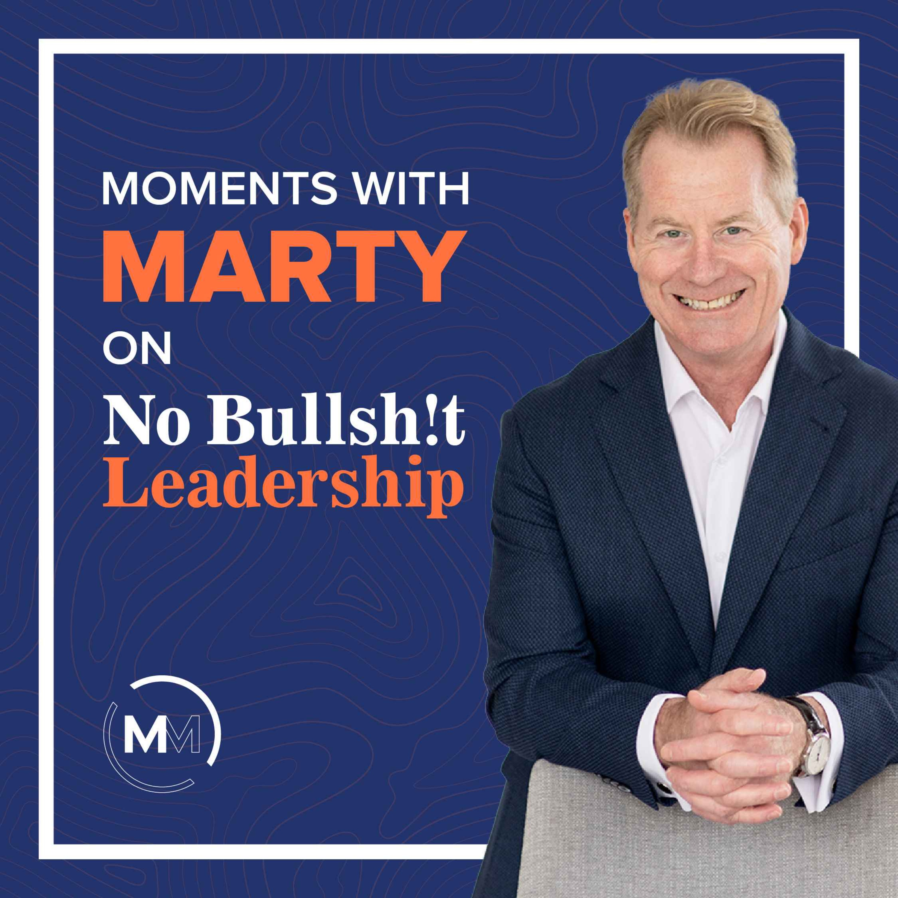 Moment #16: Don’t Believe Your Own Bullsh!t