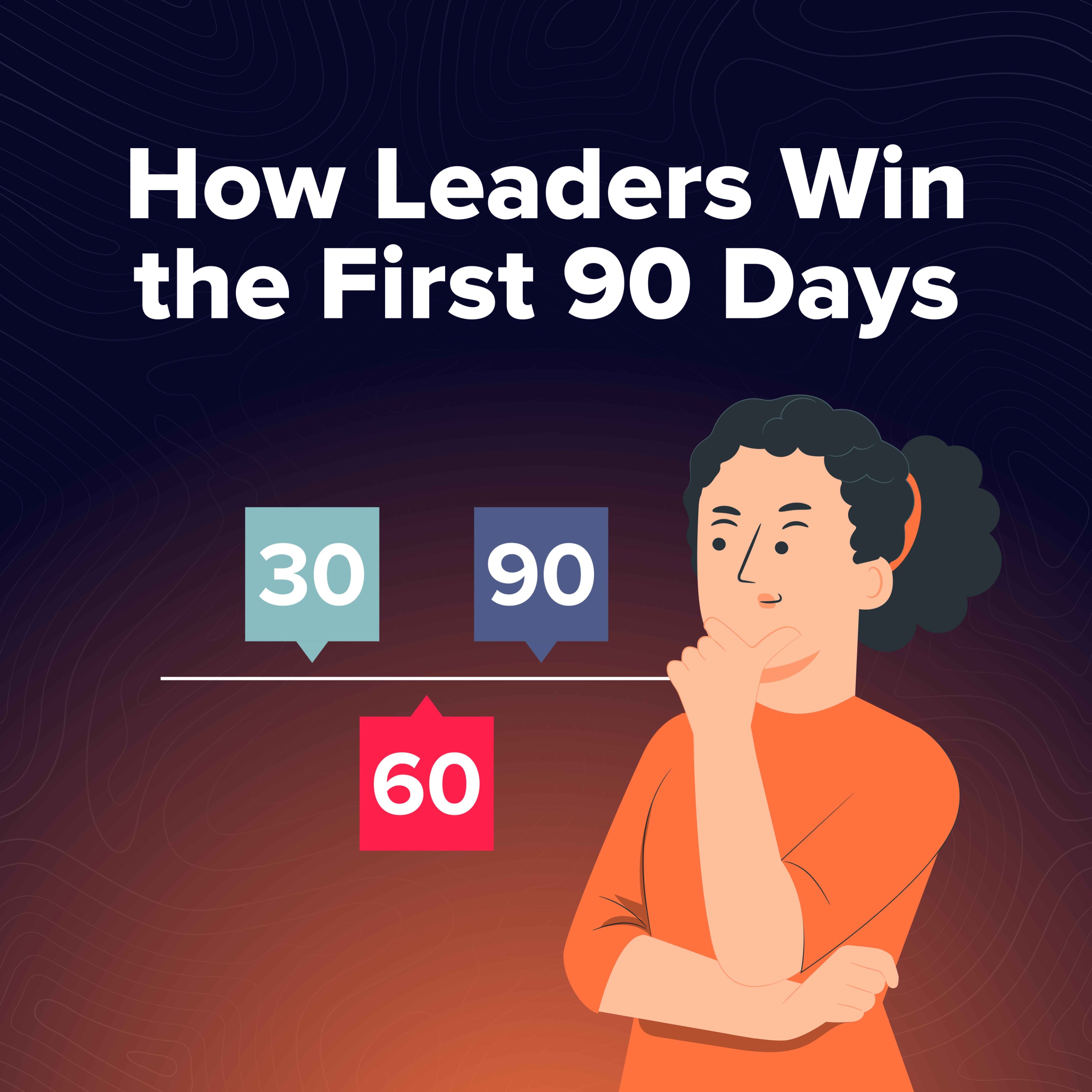 Your First 90 Days: Prove You Belong at the Next Level [90 MINUTE BONUS EPISODE)