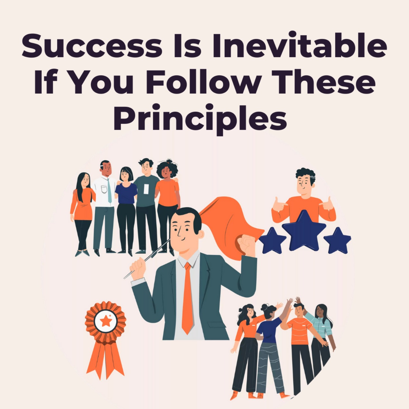 10 Ways To Make Your Success Inevitable