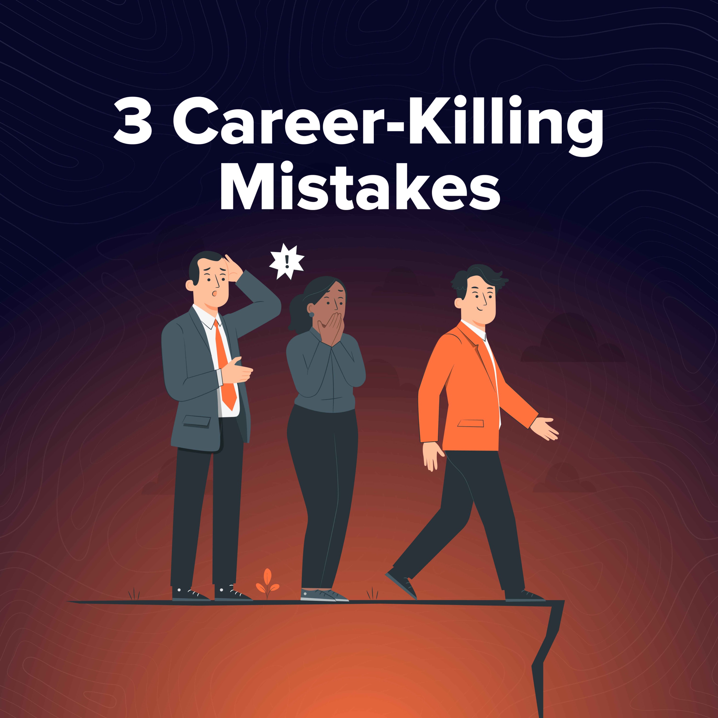 Moment 167. Don’t Let These 3 Mistakes Derail Your Career