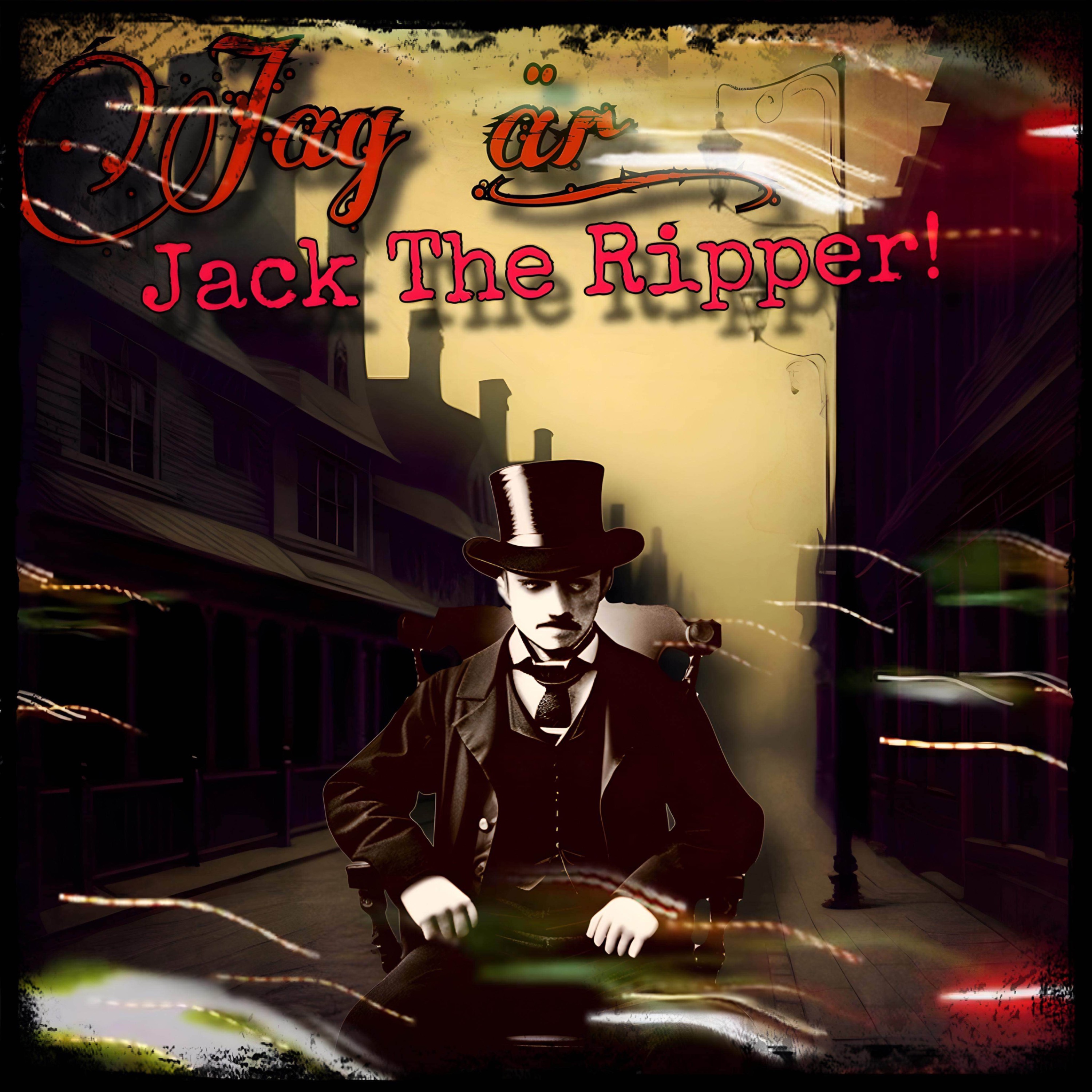 Jag är: Jack The Ripper! episode artwork