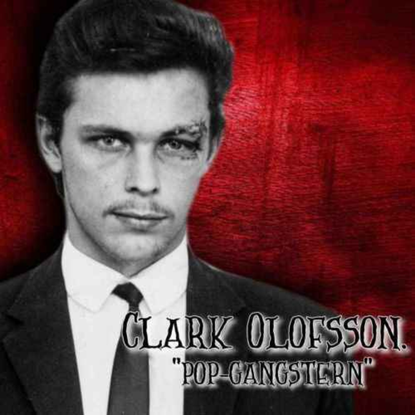 Clark Olofsson - Popgangstern. episode artwork