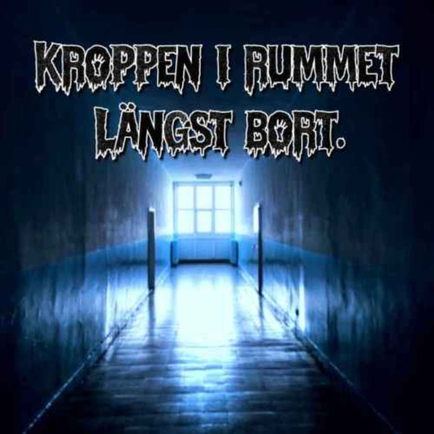 Kroppen i rummet längst bort. episode artwork