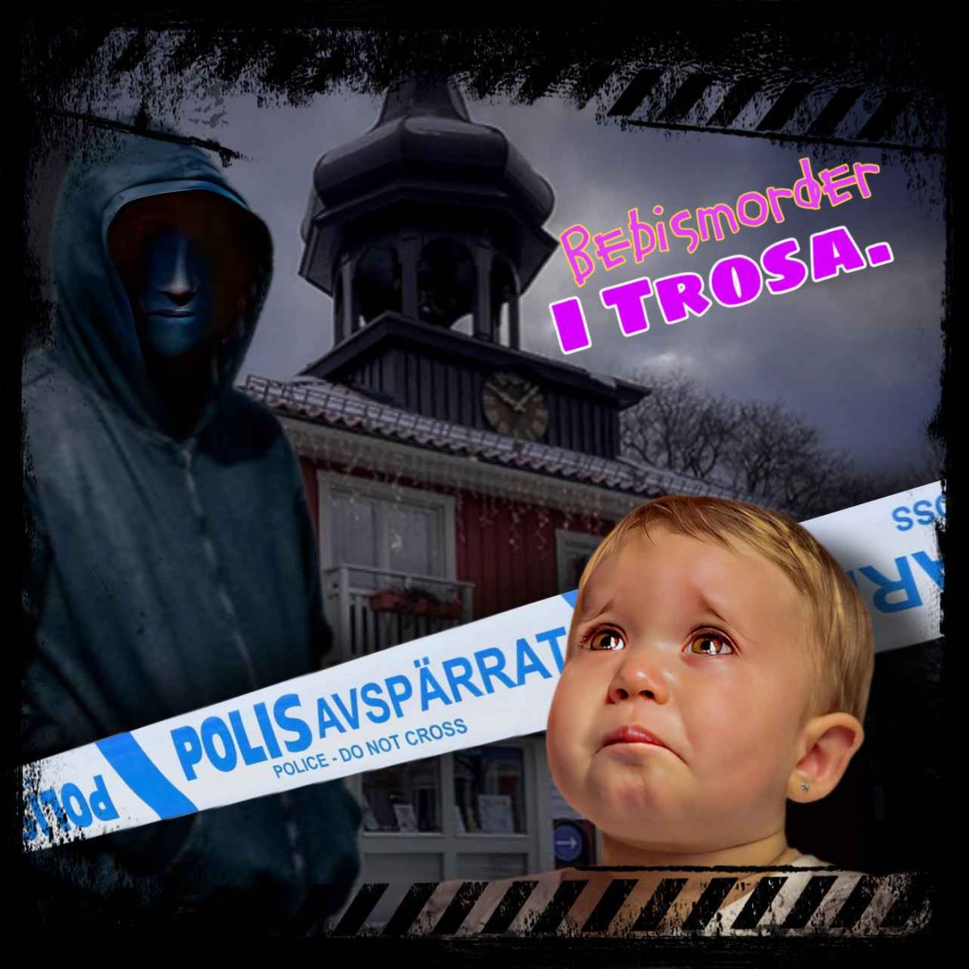 Bebismordet i Trosa. Del 1. episode artwork