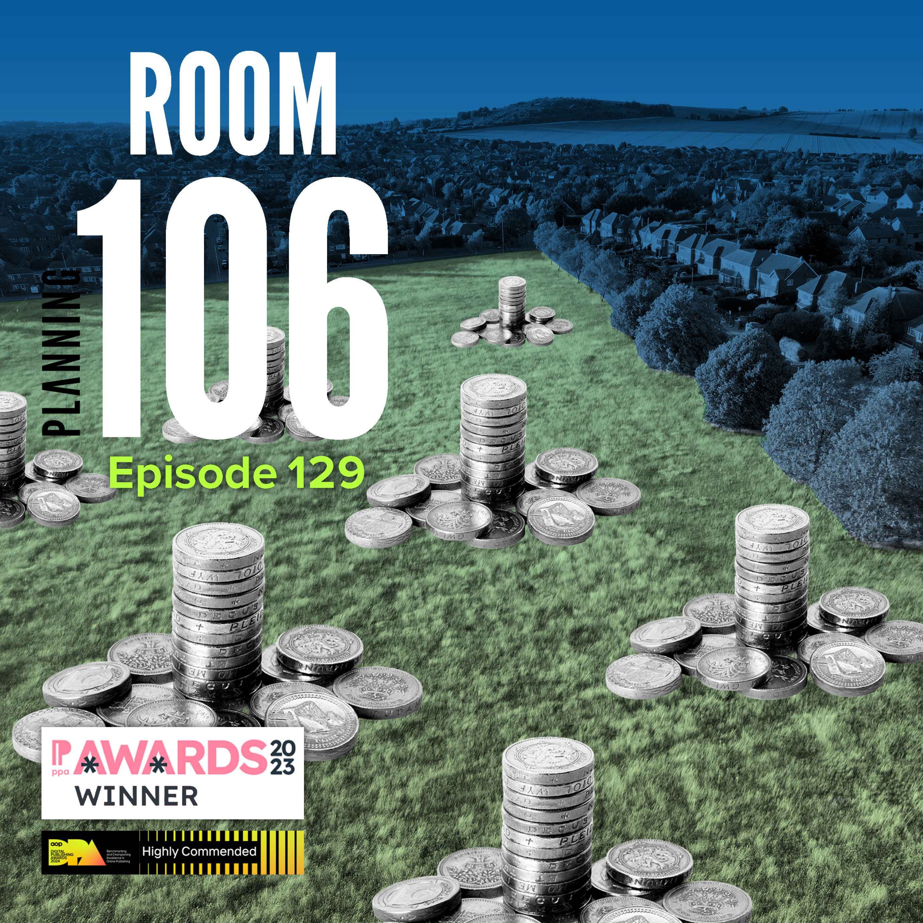 Ep129: The NPPF's ‘golden rules’ for developer contributions on green belt, plus the return of strategic planning