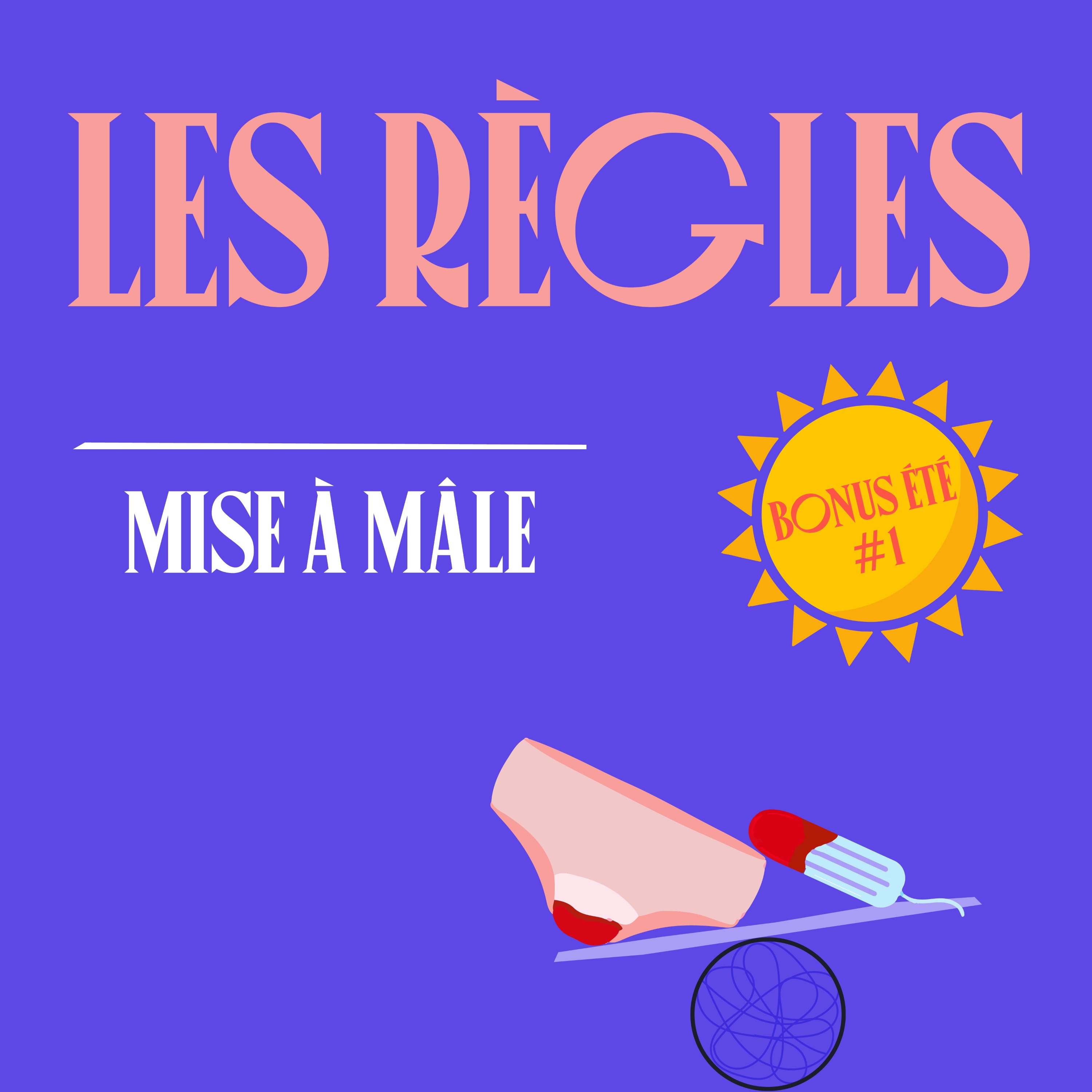 ☀️ Bonus été #1 ☀️ Règles, rando & figure paternelle episode artwork