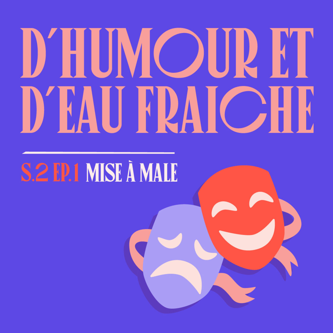 S02E01 - D'humour et d'eau fraîche episode artwork